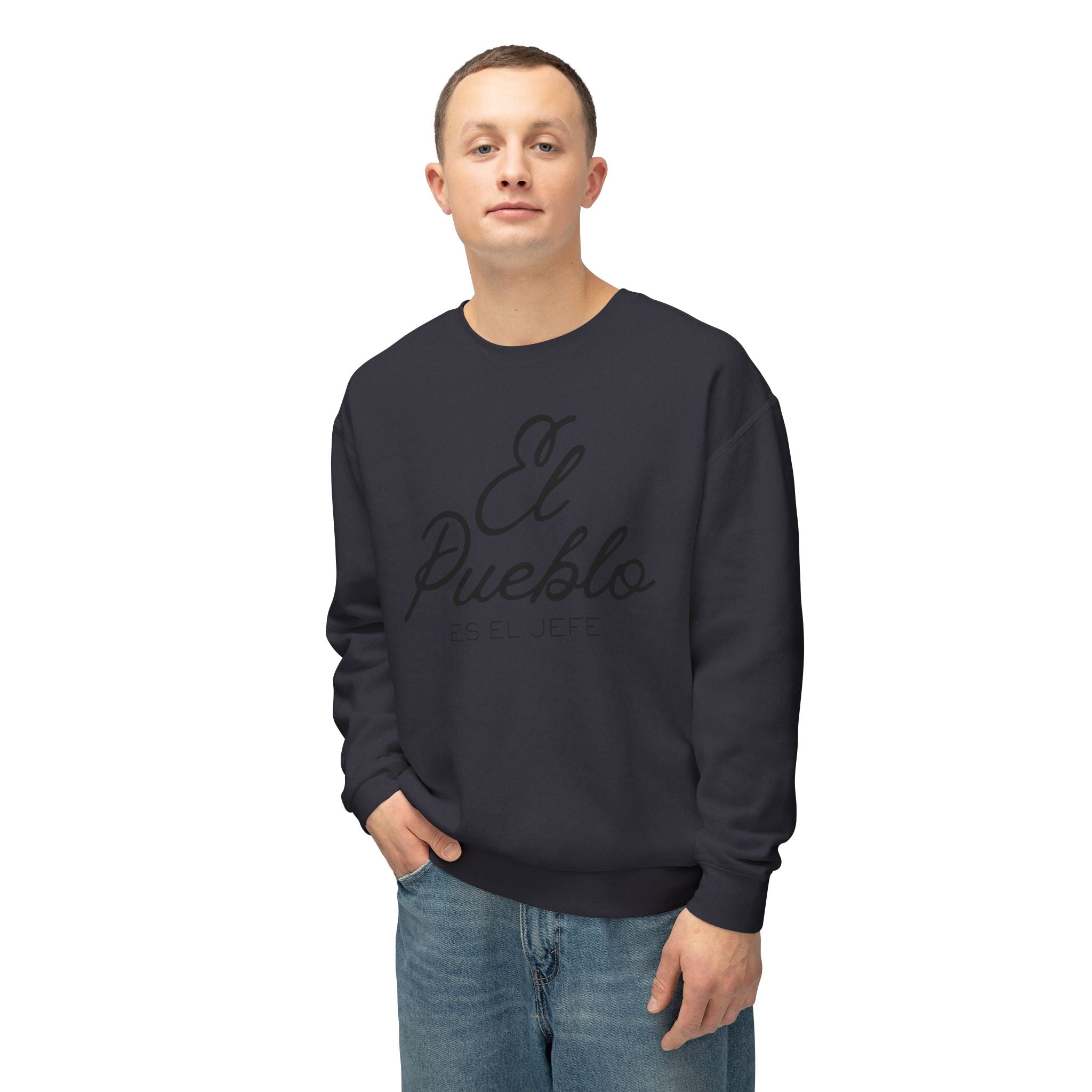 El Pueblo Crewneck Sweatshirt — "El Pueblo es el Jefe" Script Pullover