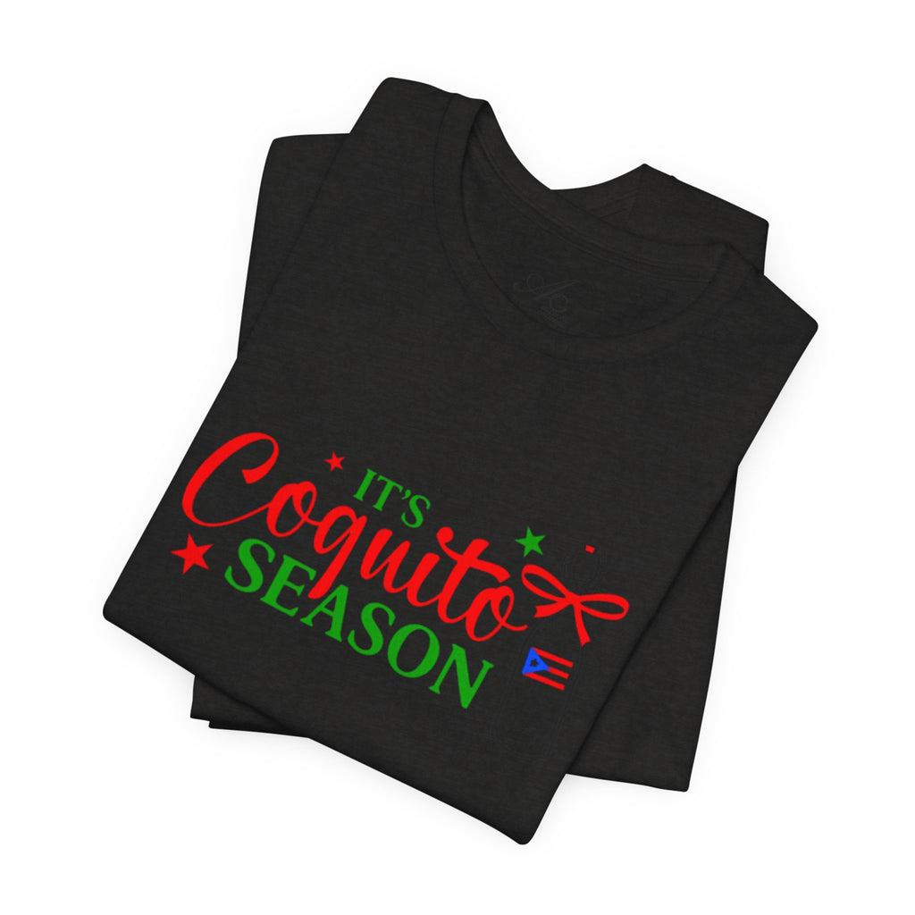 It's Coquito Season T-Shirt - Christmas Puerto Rican Holiday Cocktail Tee