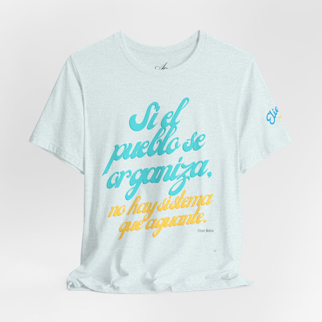 Spanish Script Tee  “Si el pueblo se organiza” Graphic T-Shirt