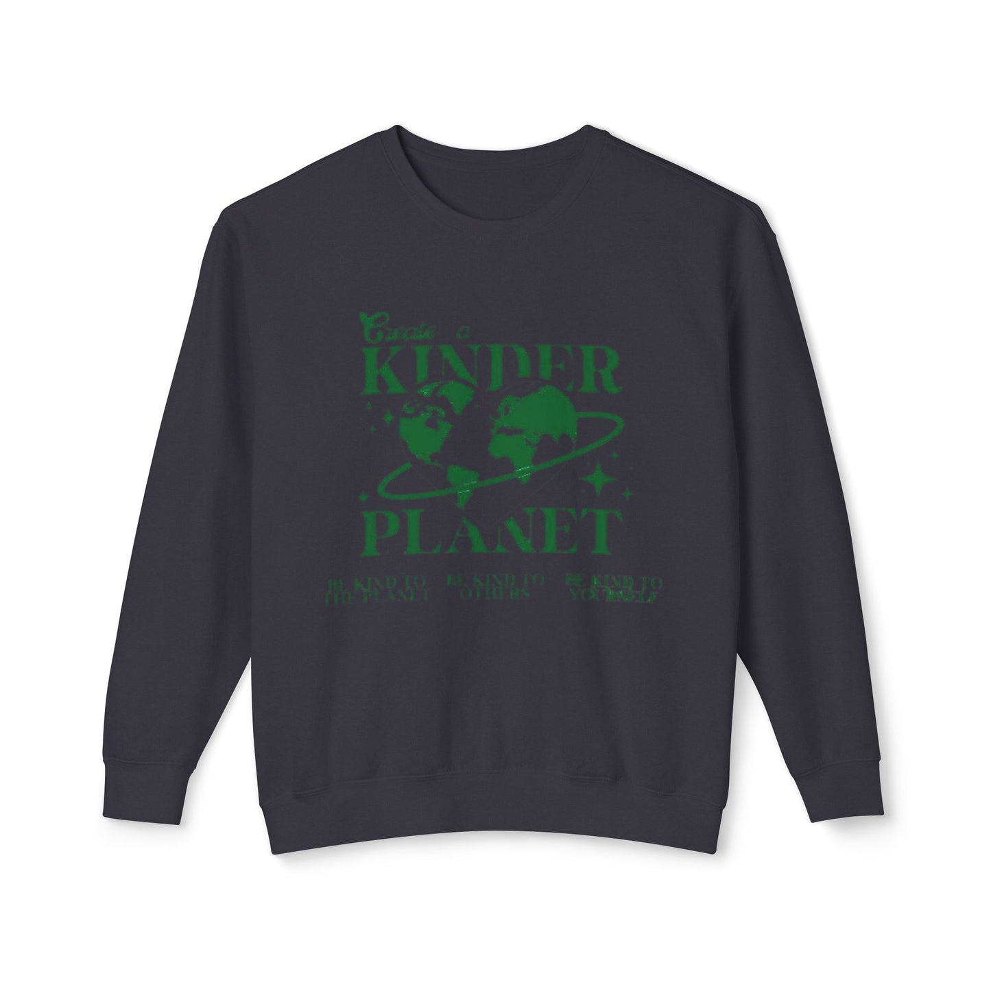 Kinder Planet Crewneck Sweatshirt Eco-Friendly Earth Day Graphic Pullover