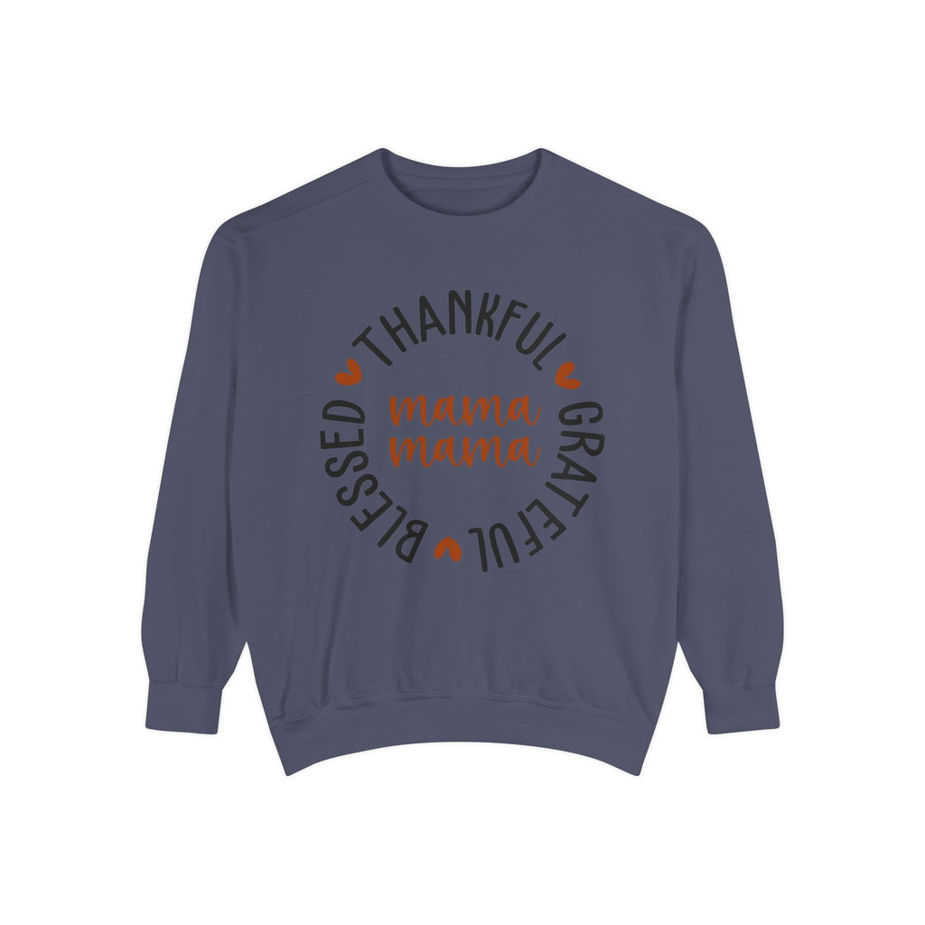 MOM  Sweatshirt Thankful Grateful Blessed "Mama Mama" Sweatshirt