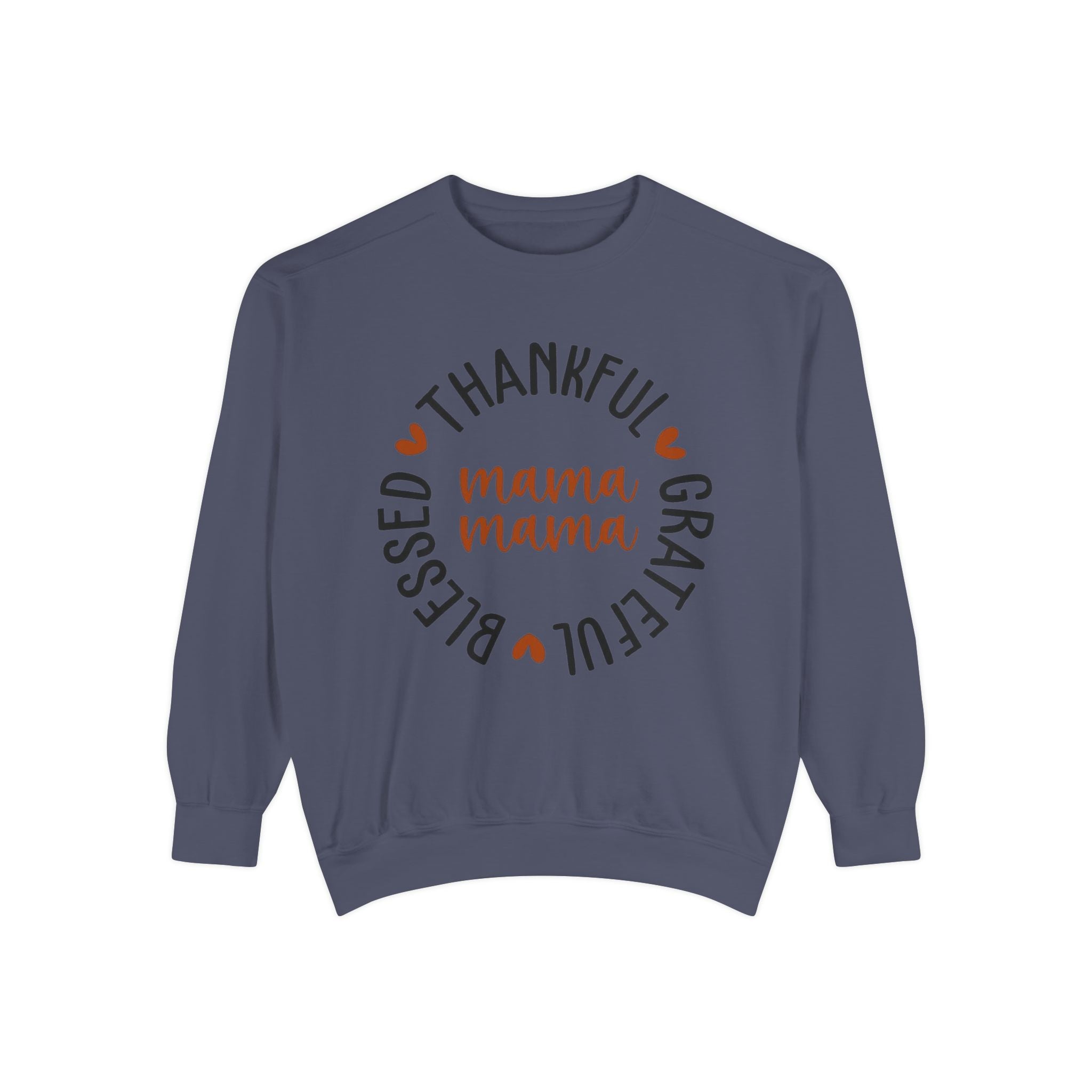 MOM  Sweatshirt Thankful Grateful Blessed "Mama Mama" Sweatshirt