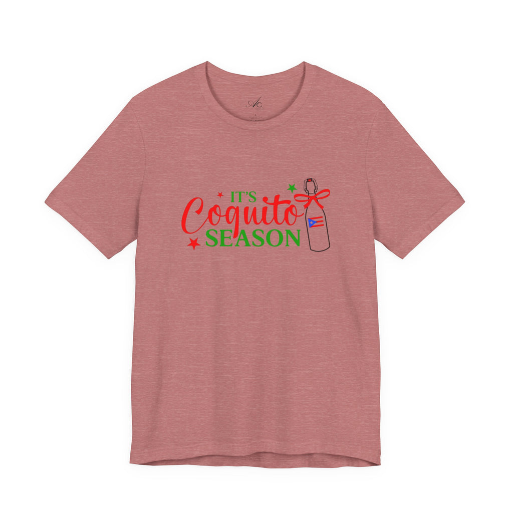It's Coquito Season T-Shirt - Christmas Puerto Rican Holiday Cocktail Tee