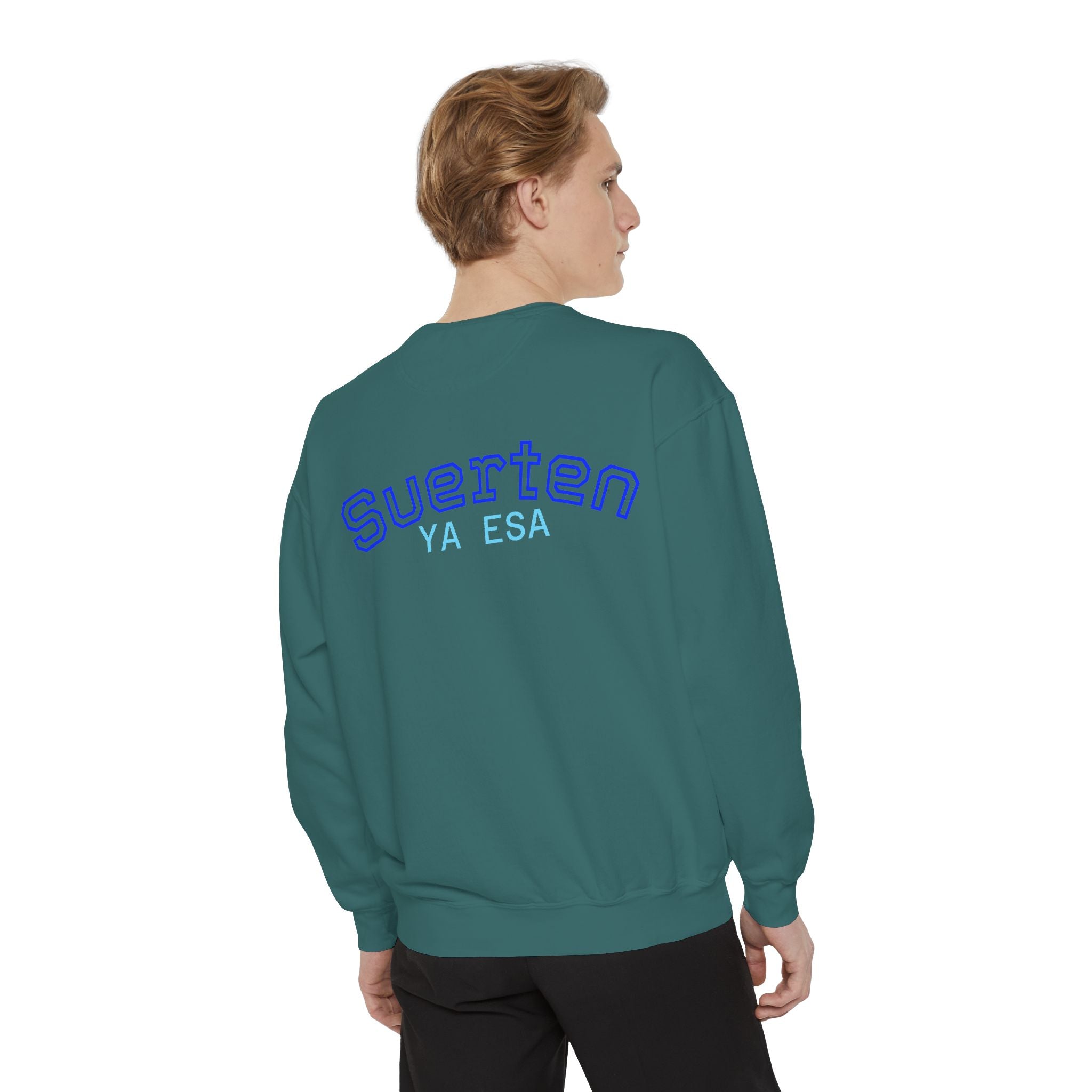 Mental Pazn Sweatshirt "Suerten Ya Esa" Spanish Graphic Crewneck