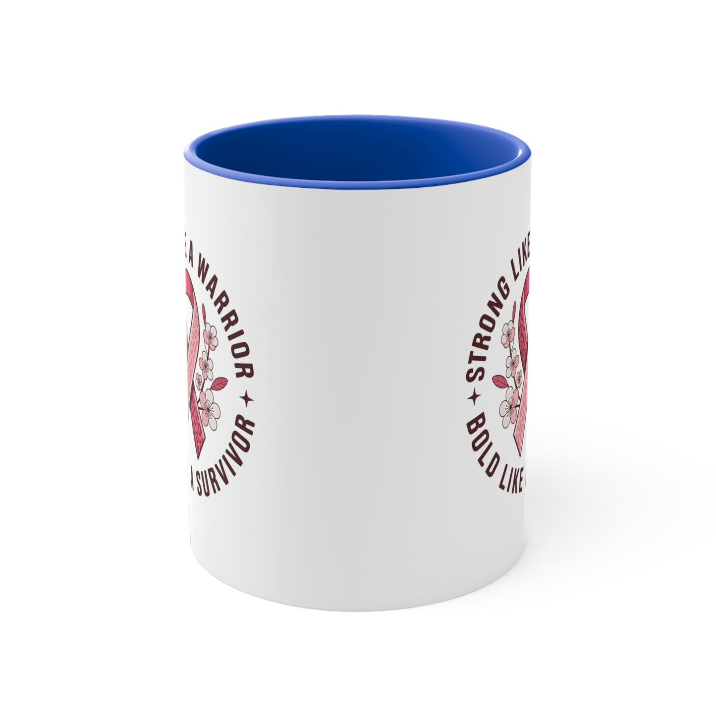 Empowering Survivor Mug - Strong Like a Warrior CancerSurvivor HopeMug