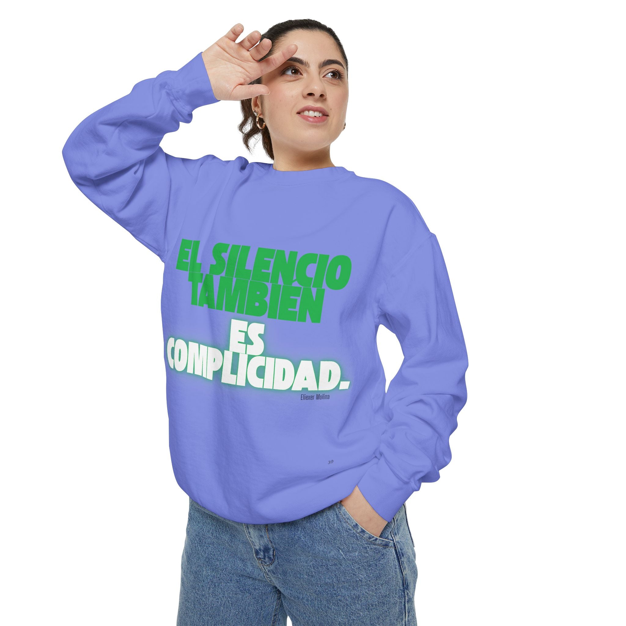 Sweatshirt  "El silencio también es complicidad" Spanish Protest Crewneck