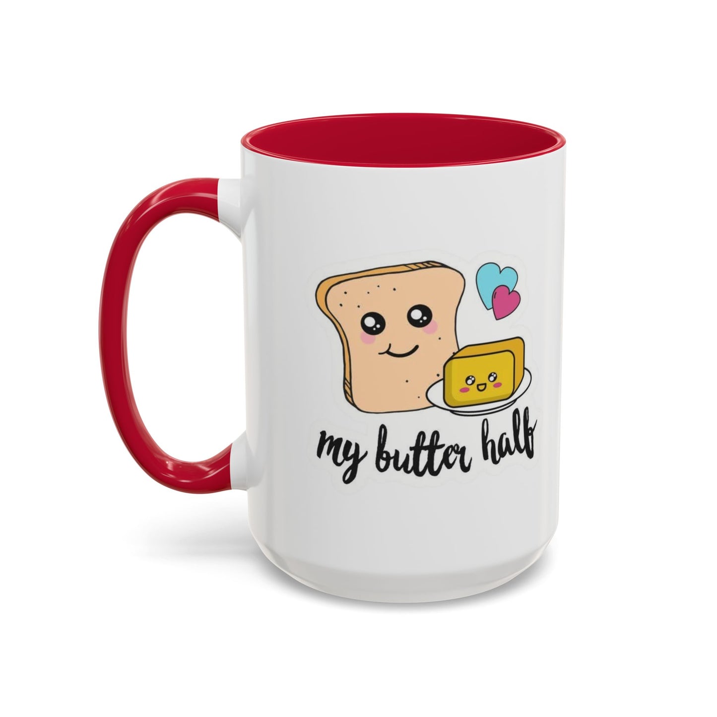 Motivational & Funny Quote Mugs Uplifting Coffee Cup Gifts Cute Foodie Relationship Mug My Butter Half Design, Colorful 11oz & 15oz