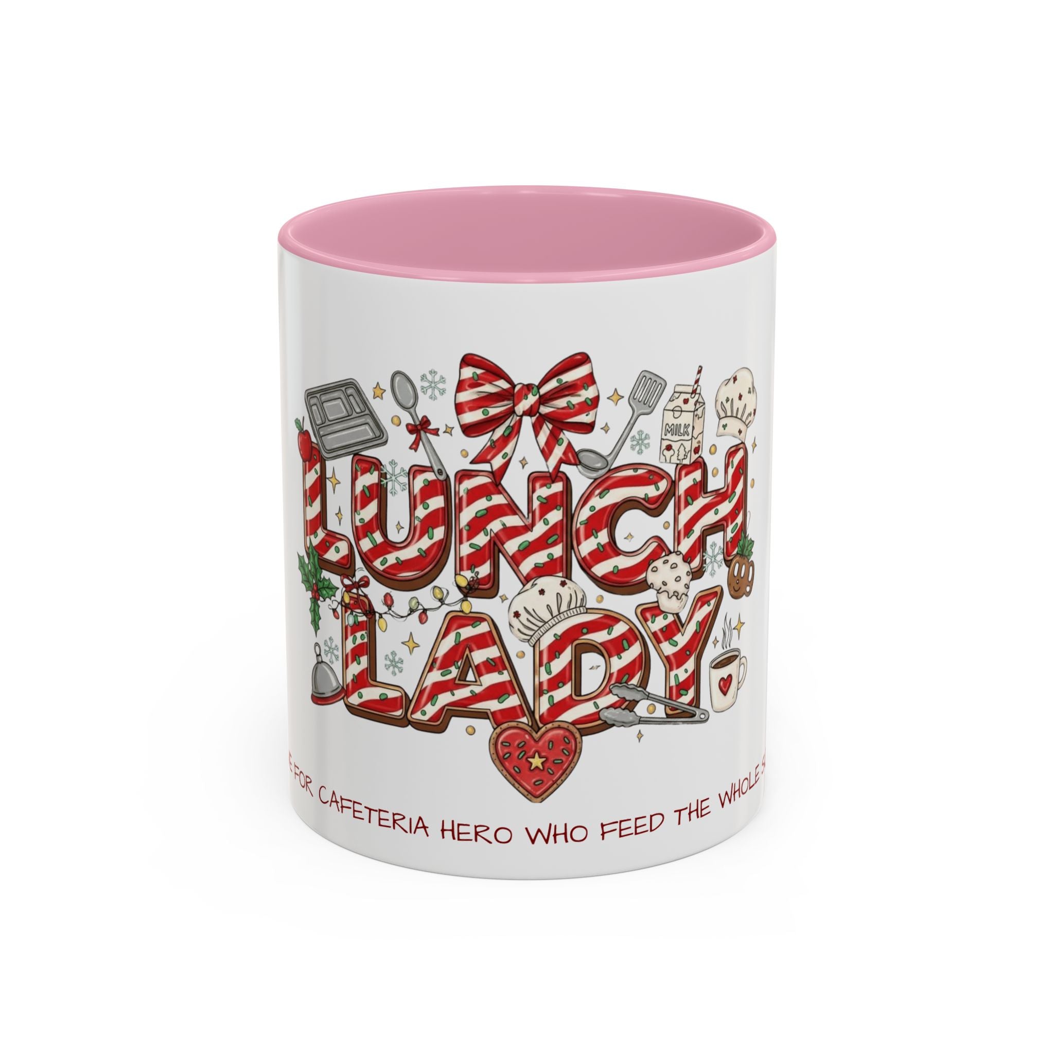 Lunch Lady Mug "Cafeteria Hero Who Feeds the Whole School With Love" | 11oz/15oz Gift  School Staff Christmas Mug Collection