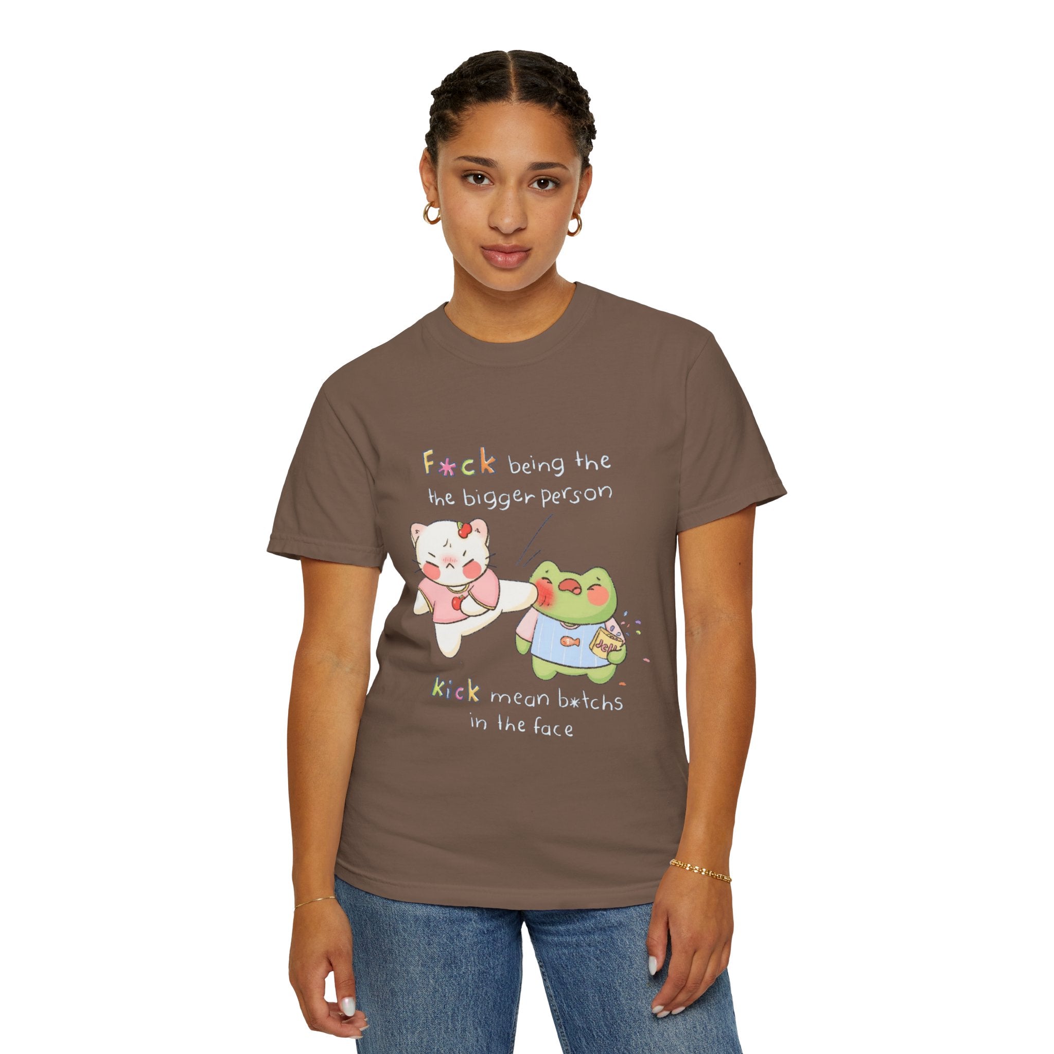 Graphic T-Shirt  Cute Kicking Cat & Frog with 'F*ck Being The Bigger Person' Slogan