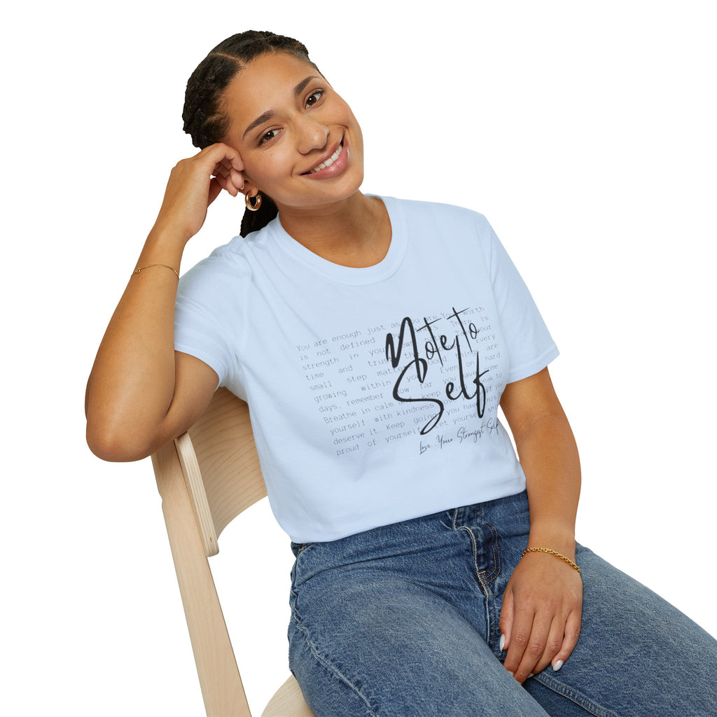 Note to Self T‑Shirt  Minimal Script Inspirational Tee