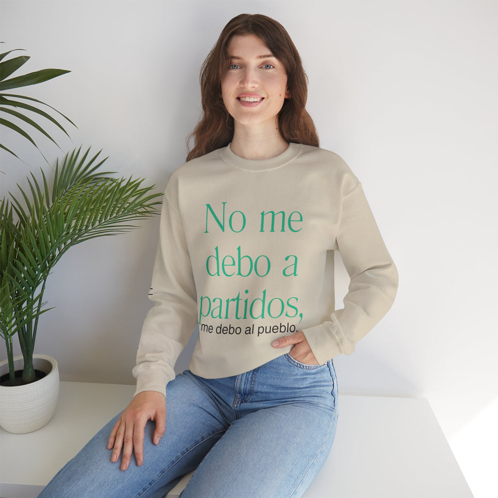 Crewneck Sweatshirt  “No me debo a partidos, me debo al pueblo” Spanish Political Statement