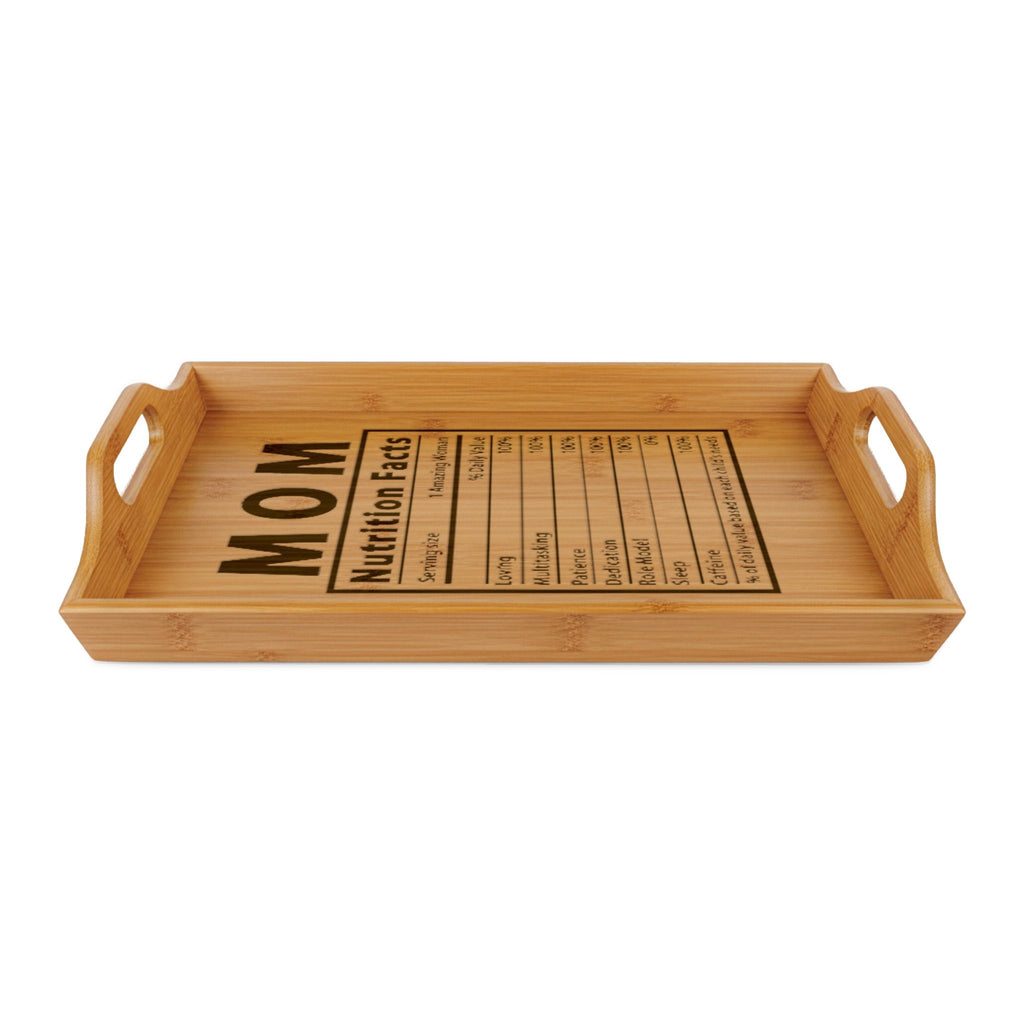 Bamboo Serving Tray — “MOM Nutrition Facts” Engraved Breakfast & Gift Tray