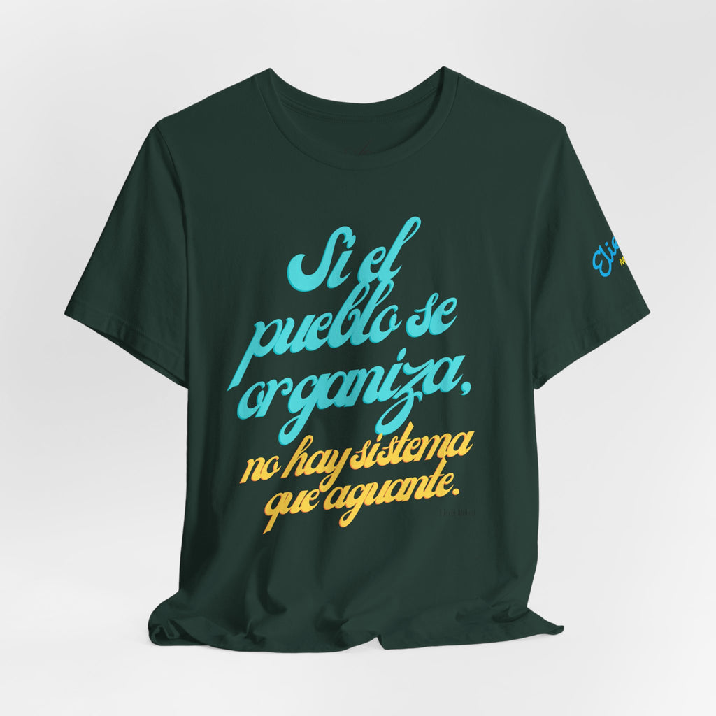 Spanish Script Tee  “Si el pueblo se organiza” Graphic T-Shirt