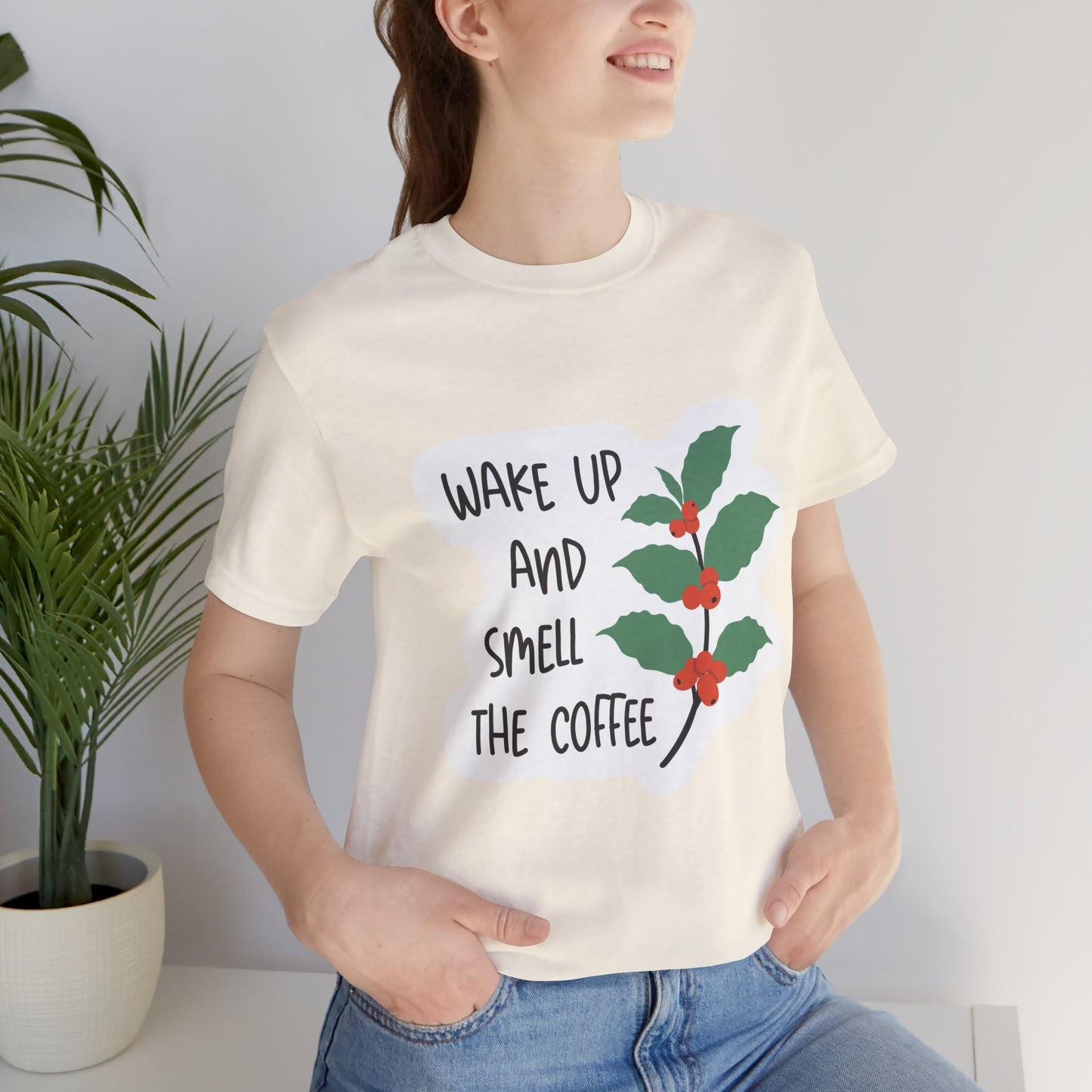 Wake Up and Smell the Coffee Tee  Coffee Plant Graphic T-Shirt