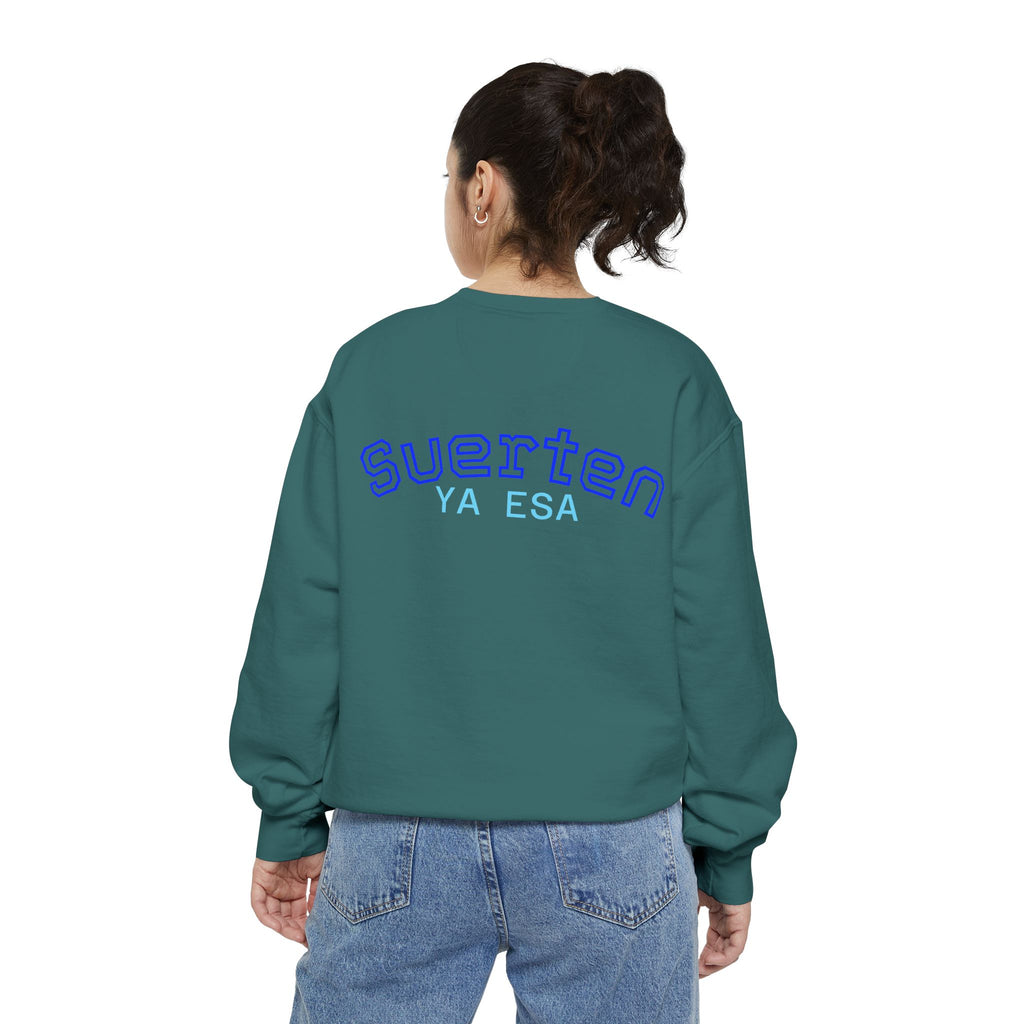 Mental Pazn Sweatshirt "Suerten Ya Esa" Spanish Graphic Crewneck