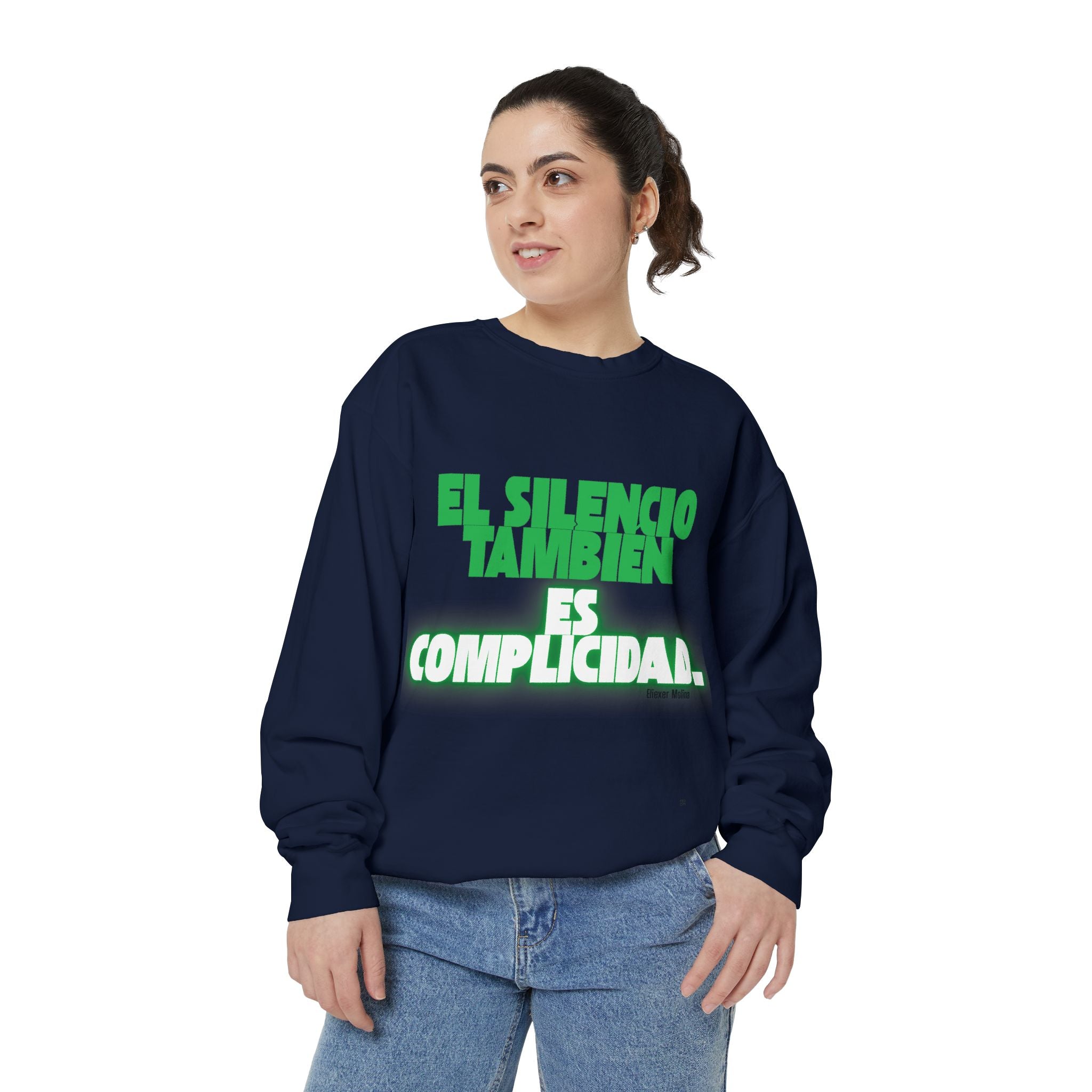Sweatshirt  "El silencio también es complicidad" Spanish Protest Crewneck