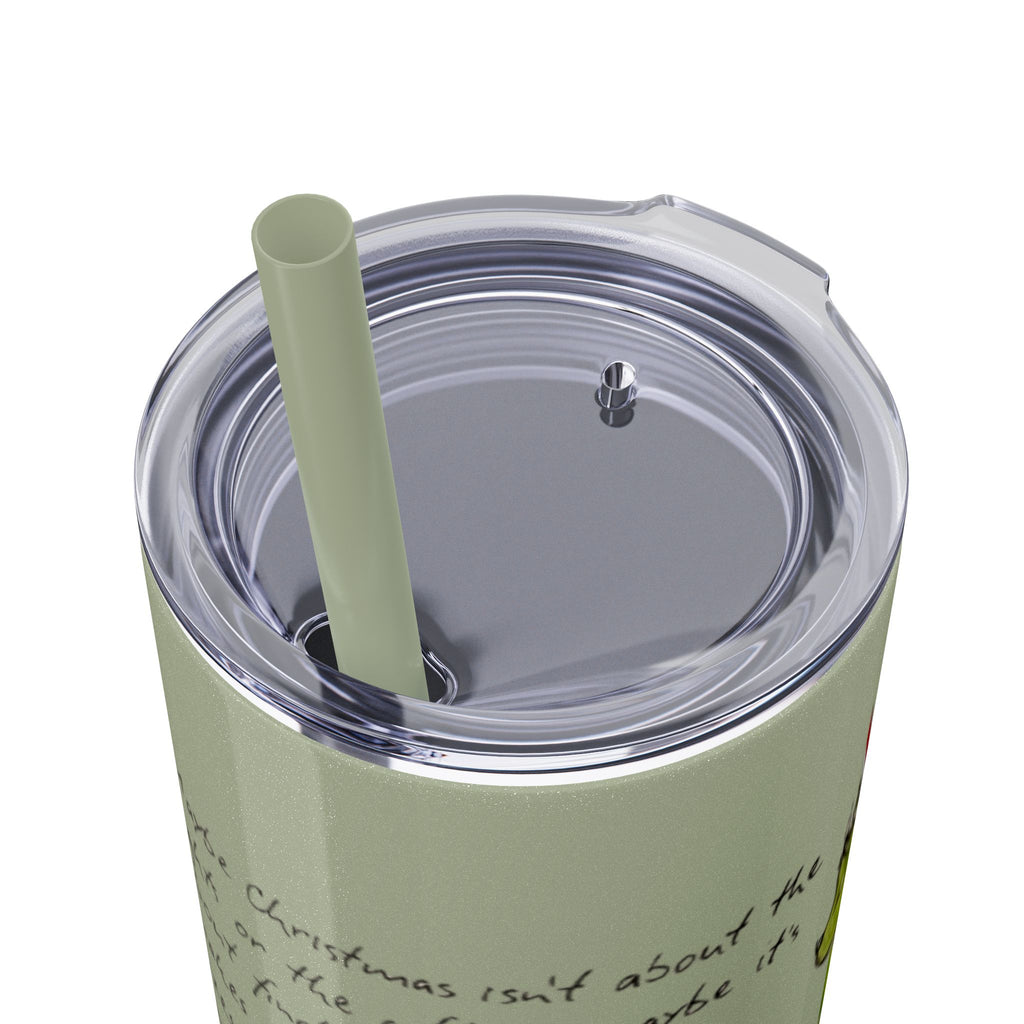 Grinch Christmas Skinny Tumbler with Straw — Dr. Seuss Holiday Quote Design, 20oz Christmas Mugs Collection