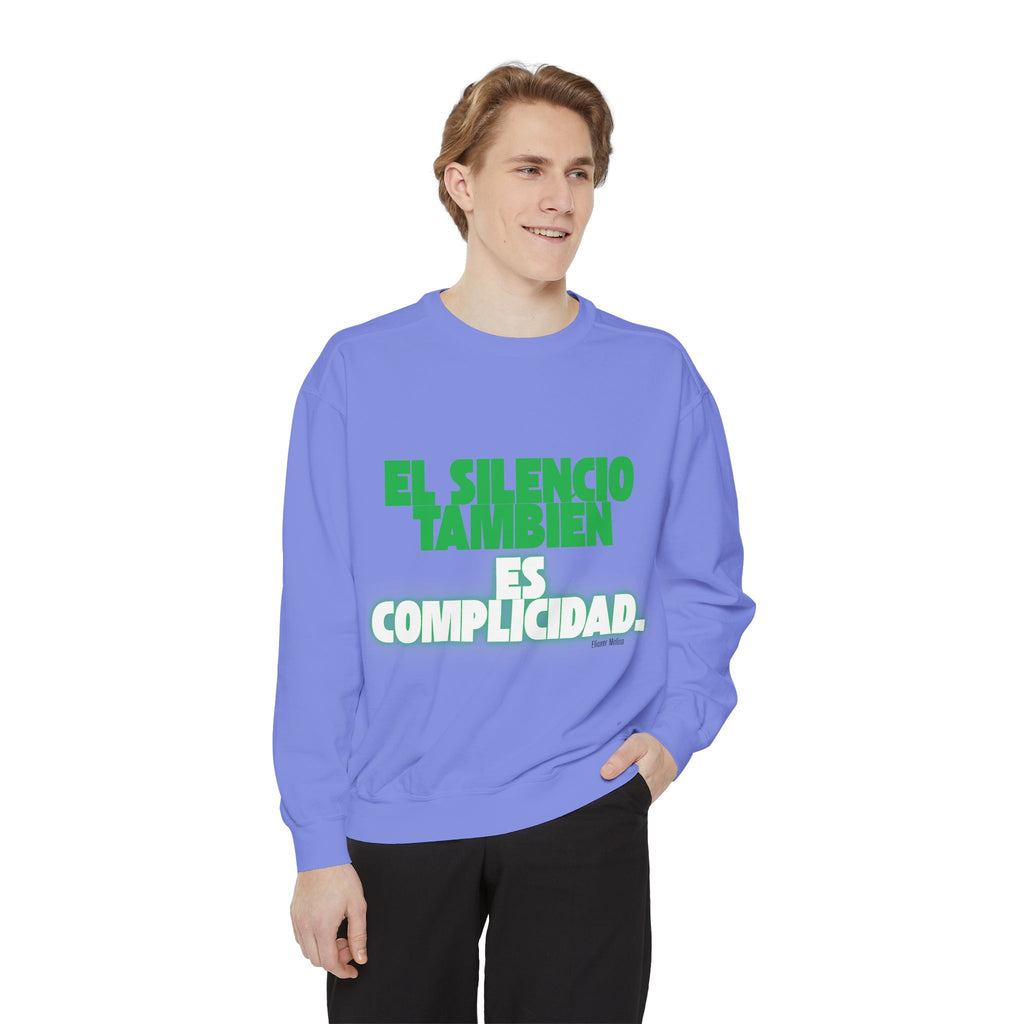 Sweatshirt  "El silencio también es complicidad" Spanish Protest Crewneck