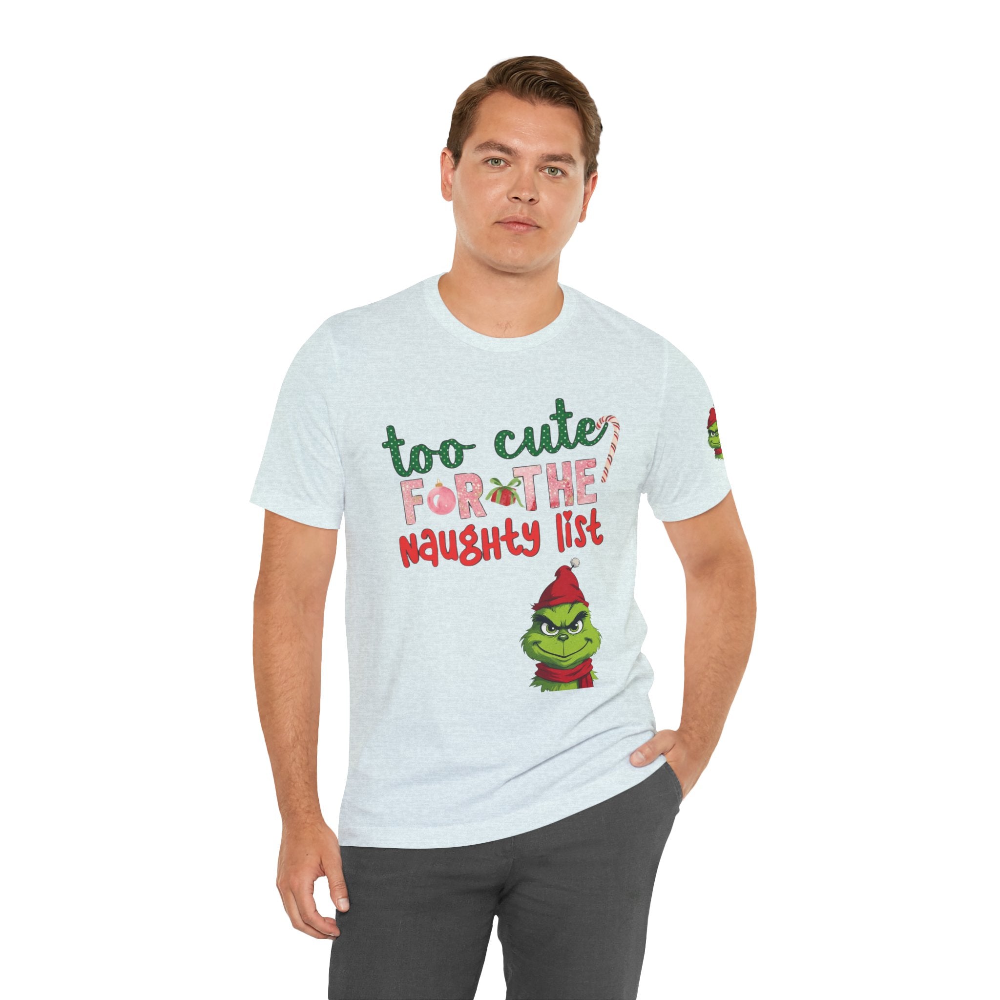 Christmas T-Shirts and Sweatshirts Collection Cute Grinch Holiday Tee 'Too Cute for the Naughty List' Unisex Jersey T-Shirt