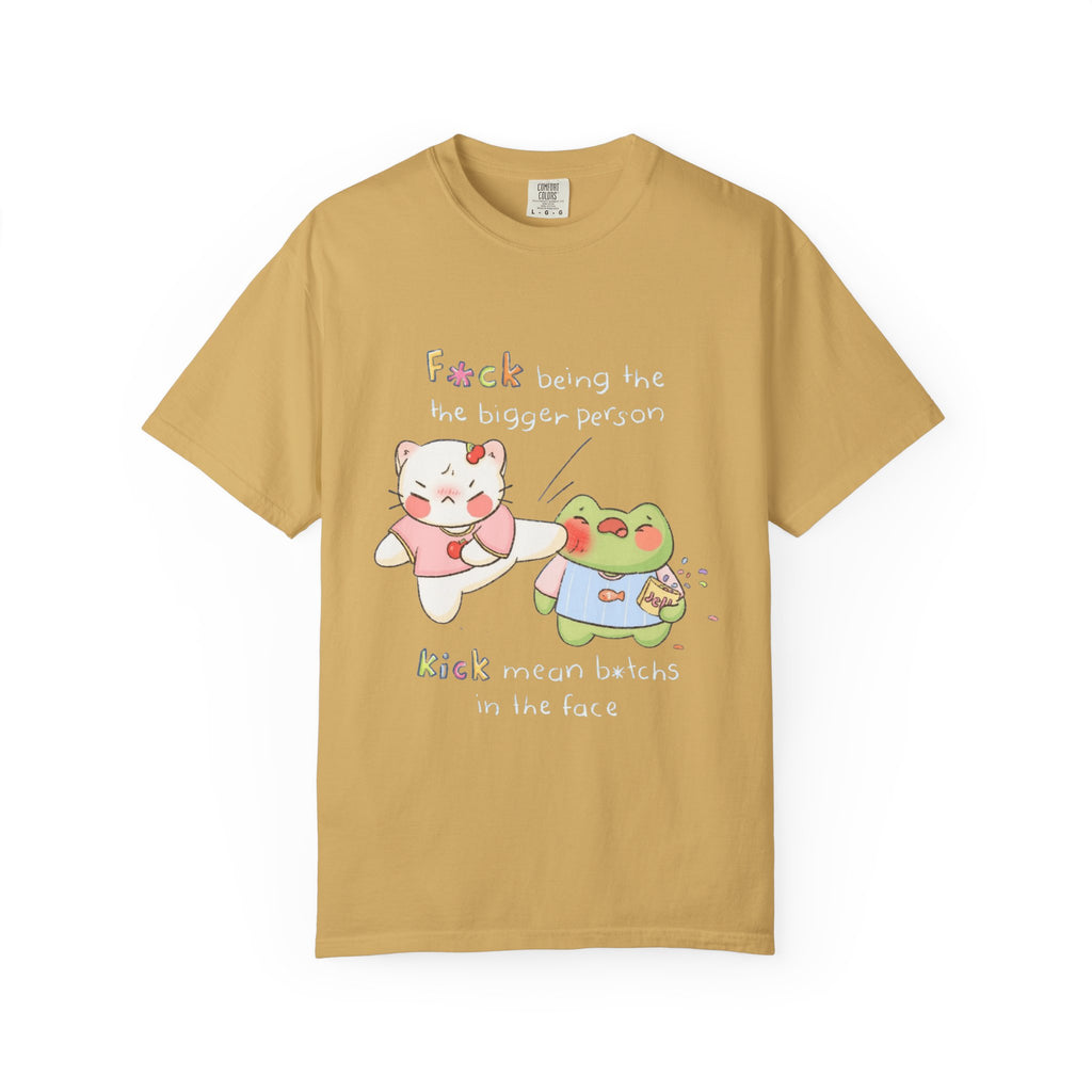 Graphic T-Shirt  Cute Kicking Cat & Frog with 'F*ck Being The Bigger Person' Slogan