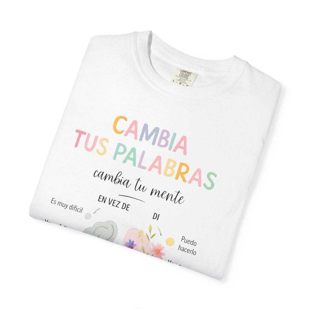 Cambia Tus Palabras Floral Positivity T-Shirt
