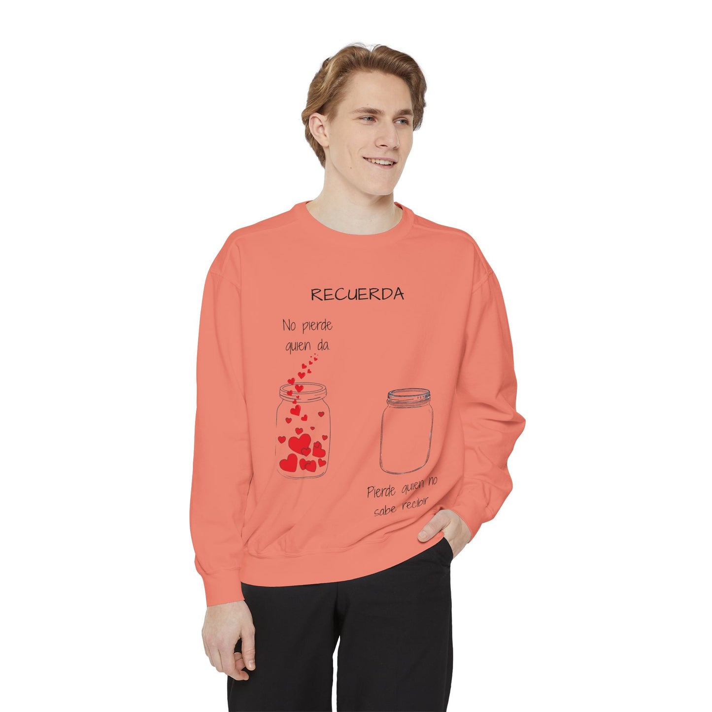 Recuerda: No Pierdas La Esperanza Jar of Hearts Sweatshirt