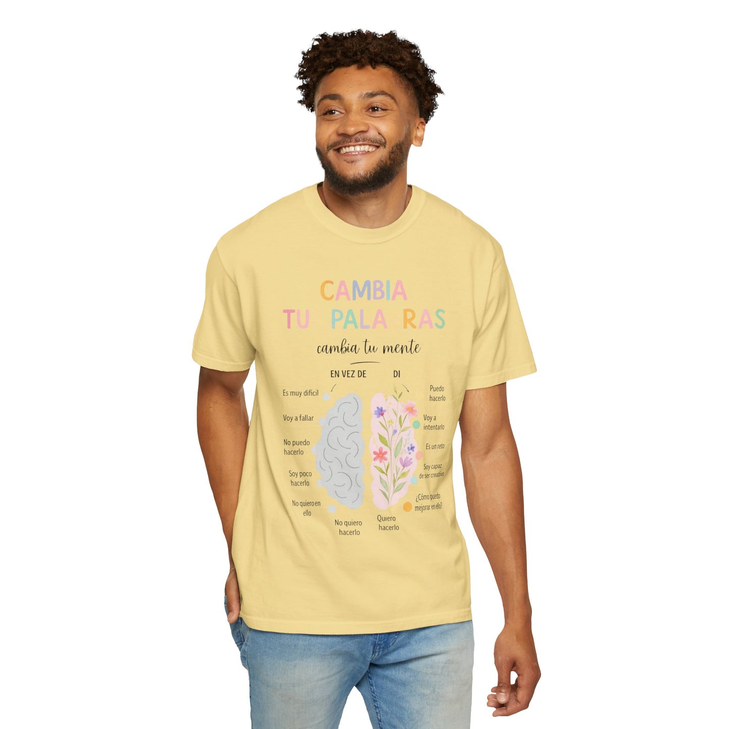 Cambia Tus Palabras Floral Positivity T-Shirt