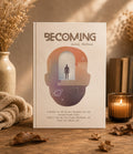 Becoming: A Self-Healing Book on Acceptance & Personal Freedom