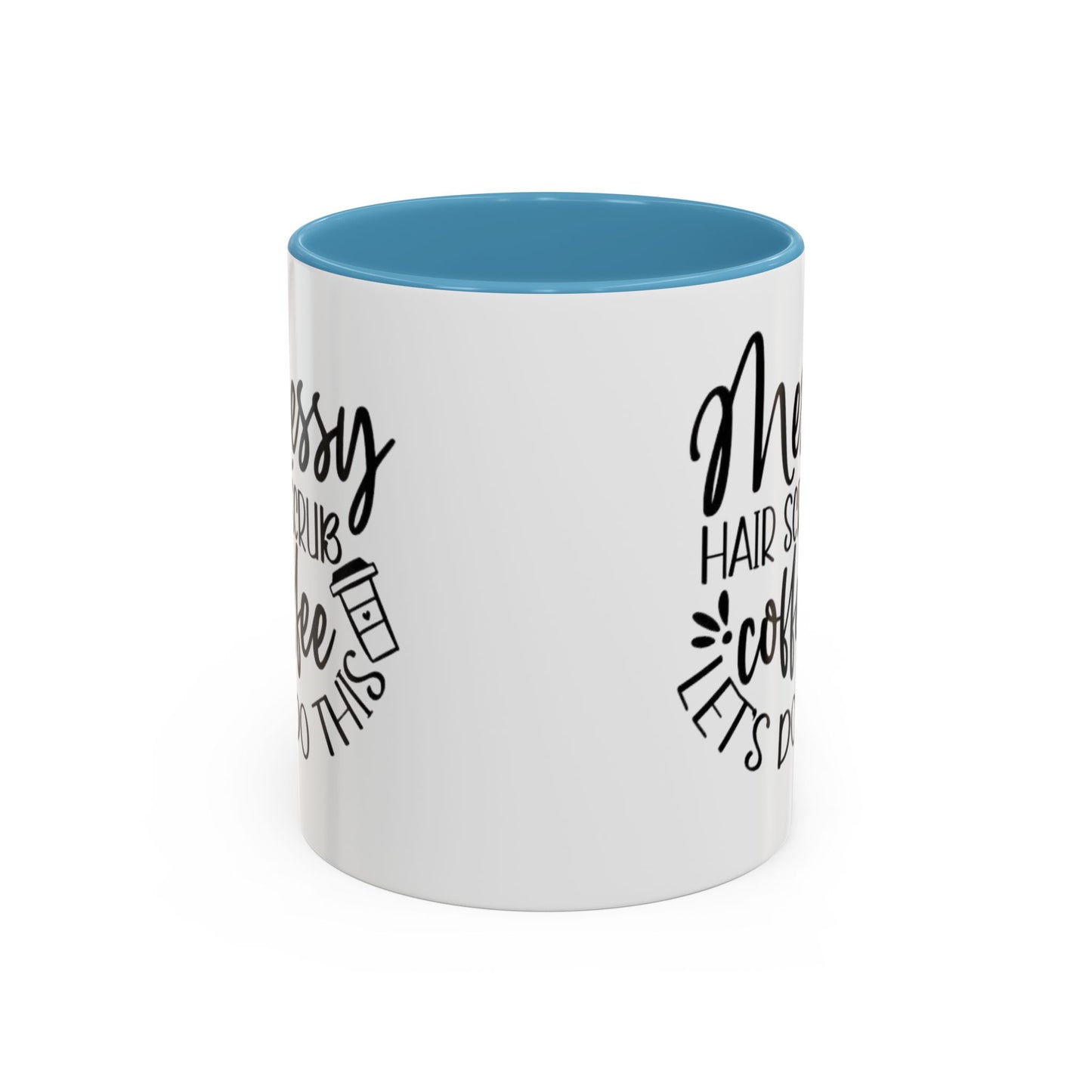 Messy Hair Coffee Mug  Fun & Quirky Gift for Coffee Lovers Motivational Coffee Cup  Positive Morning Gift