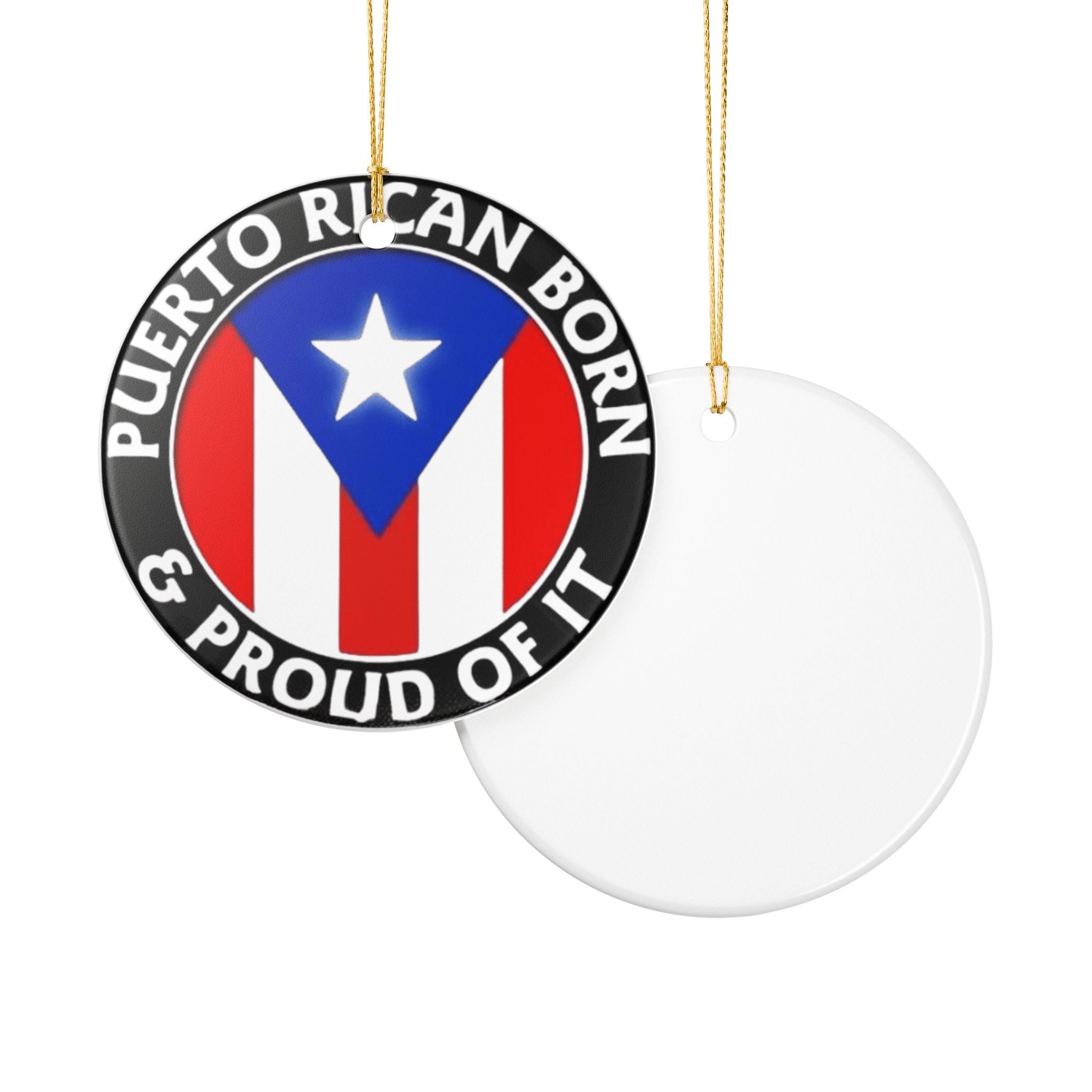 Puerto Rican Born & Proud Ceramic Ornament  Round Flag Decoration