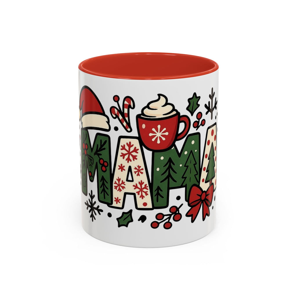 Mama Christmas Coffee Mug  Holiday Accent Mug (11/15oz) Christmas Mugs Collection!