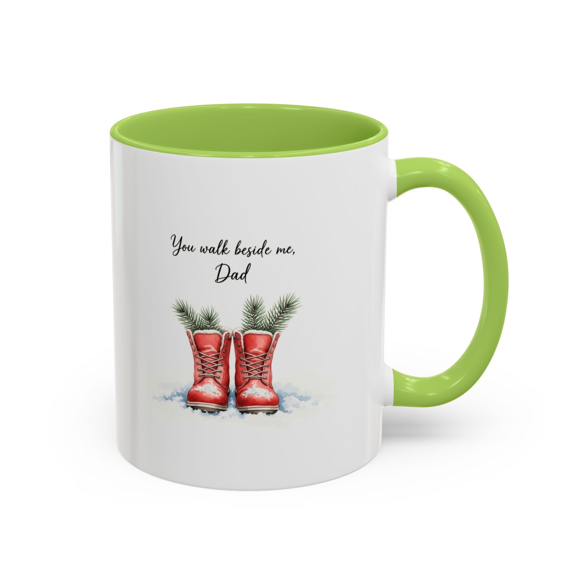 You Will Be Beside Me, Dad Coffee Mug - Festive Accent for Father's Day & Christmas Holiday Coffee Cups with Festive Quotes & Designs