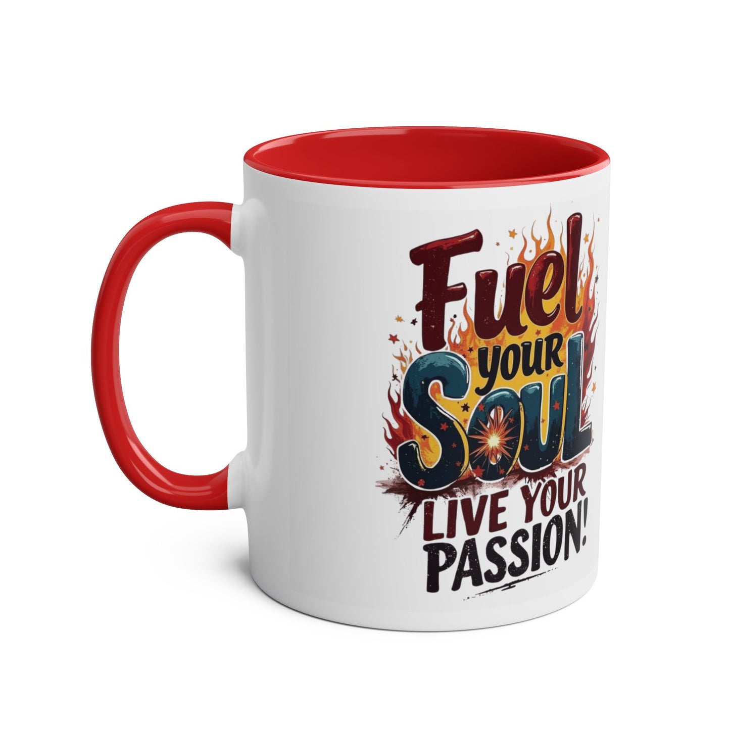 Fuel Your Soul Two-Tone Start your day with meaning. Coffee Mug | Inspirational Mug for Passionate Coffee Lovers, Gift for Creatives, Motivational Drinkware