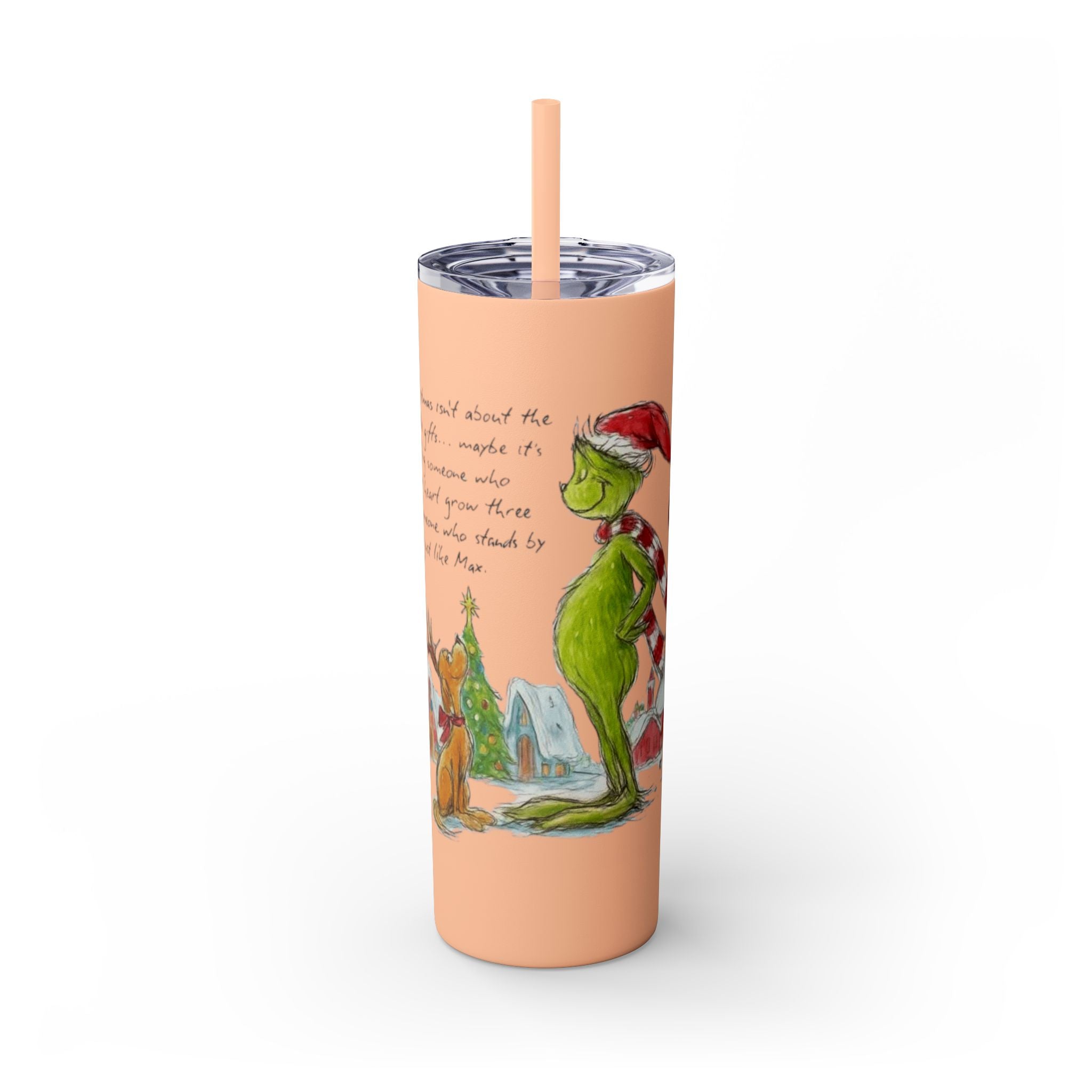 Grinch Christmas Skinny Tumbler with Straw — Dr. Seuss Holiday Quote Design, 20oz Christmas Mugs Collection