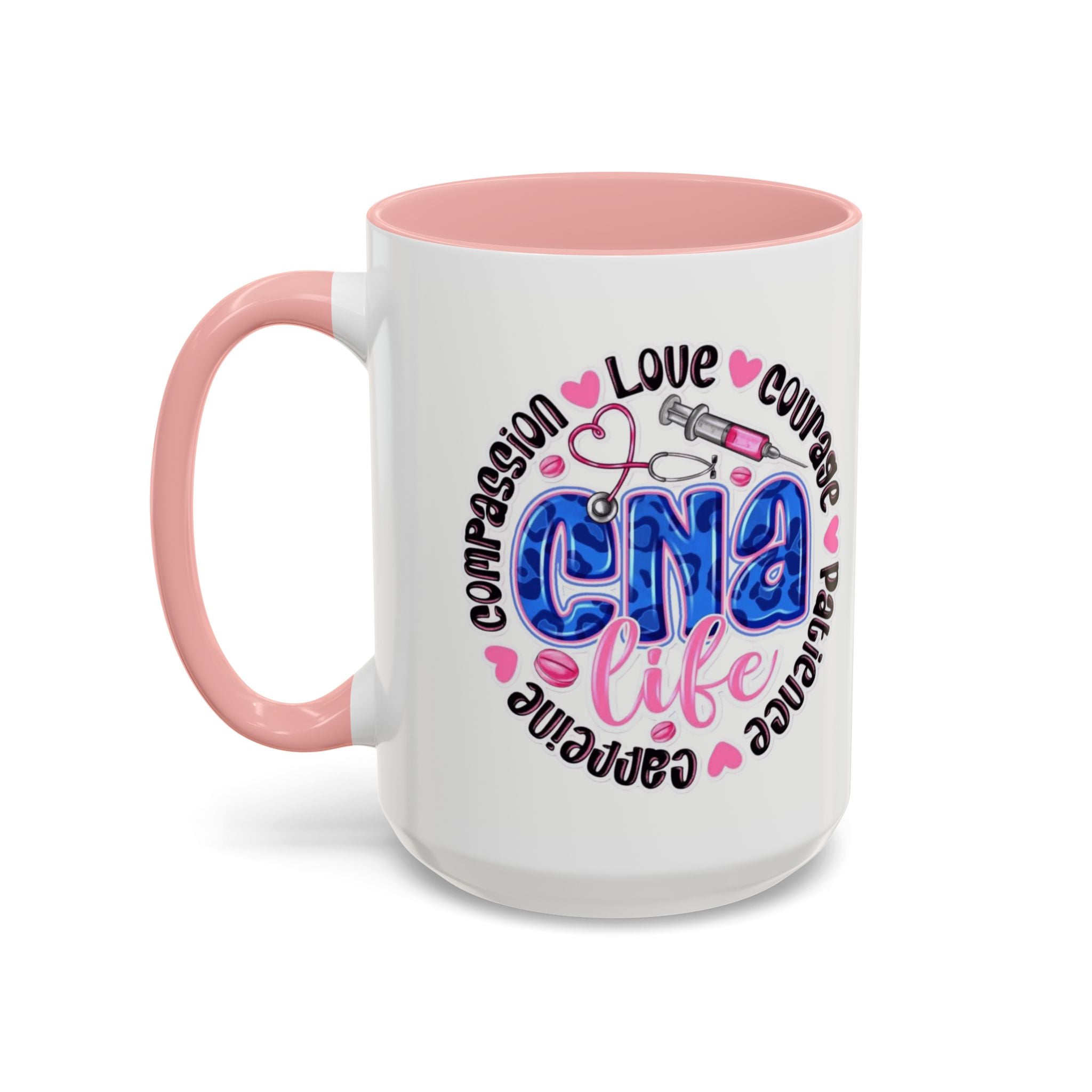 CNA Life Coffee Mug — Compassion, Courage & Patience Accent Mug (11/15oz) Medical Christmas Mug