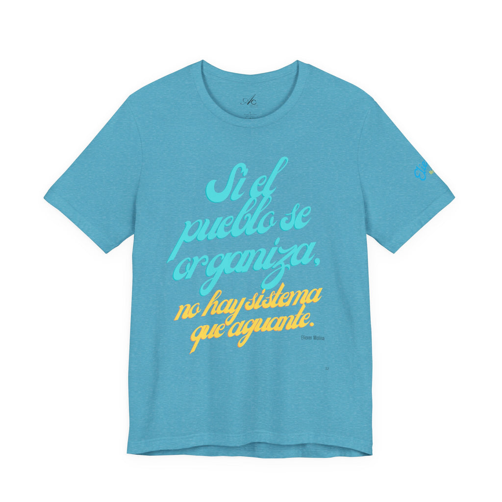 Spanish Script Tee  “Si el pueblo se organiza” Graphic T-Shirt