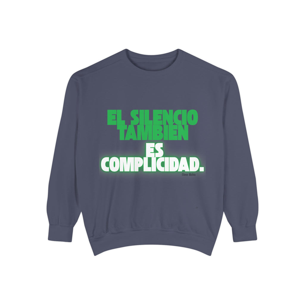 Sweatshirt  "El silencio también es complicidad" Spanish Protest Crewneck