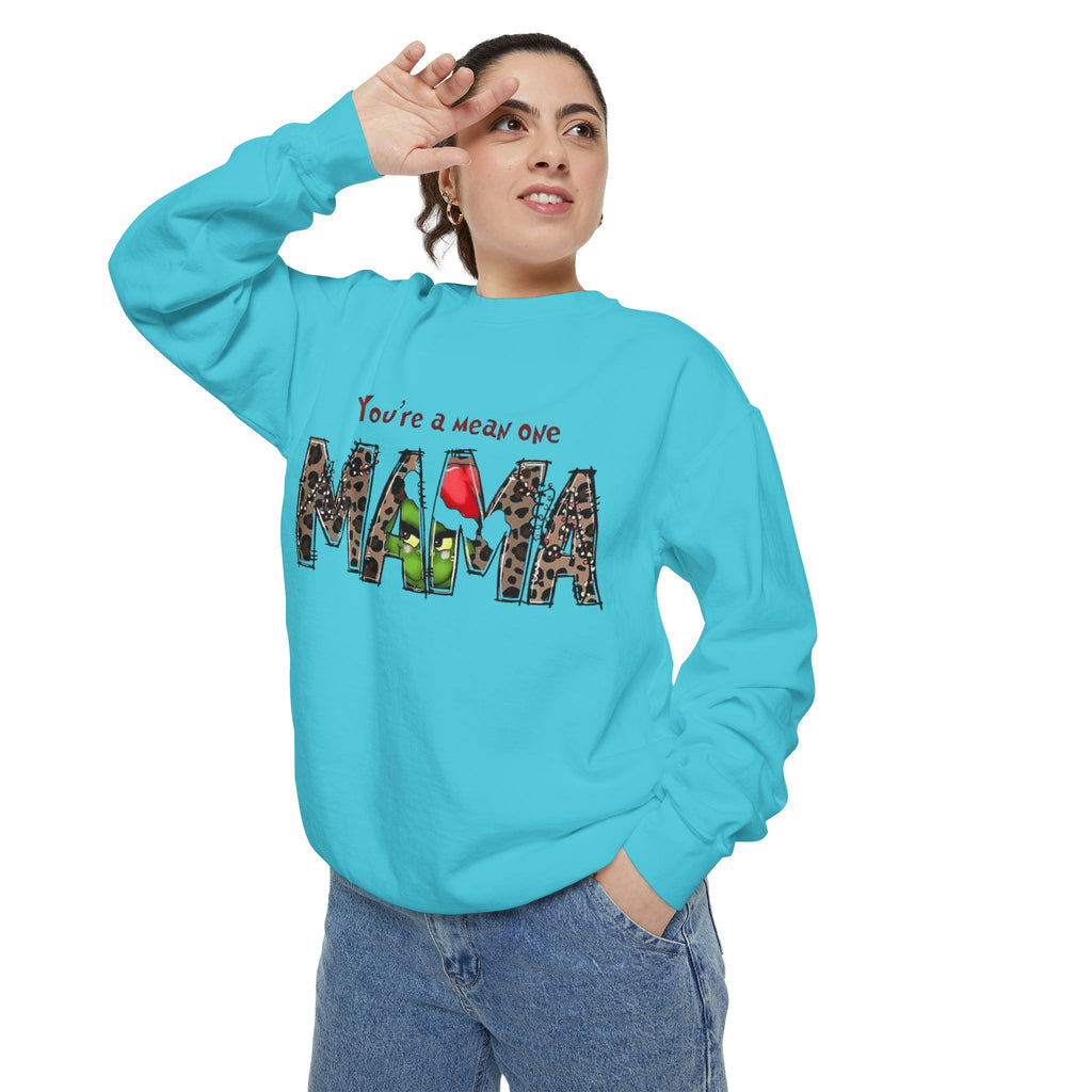 Holiday Mama Sweatshirt - You're a Mean One Design