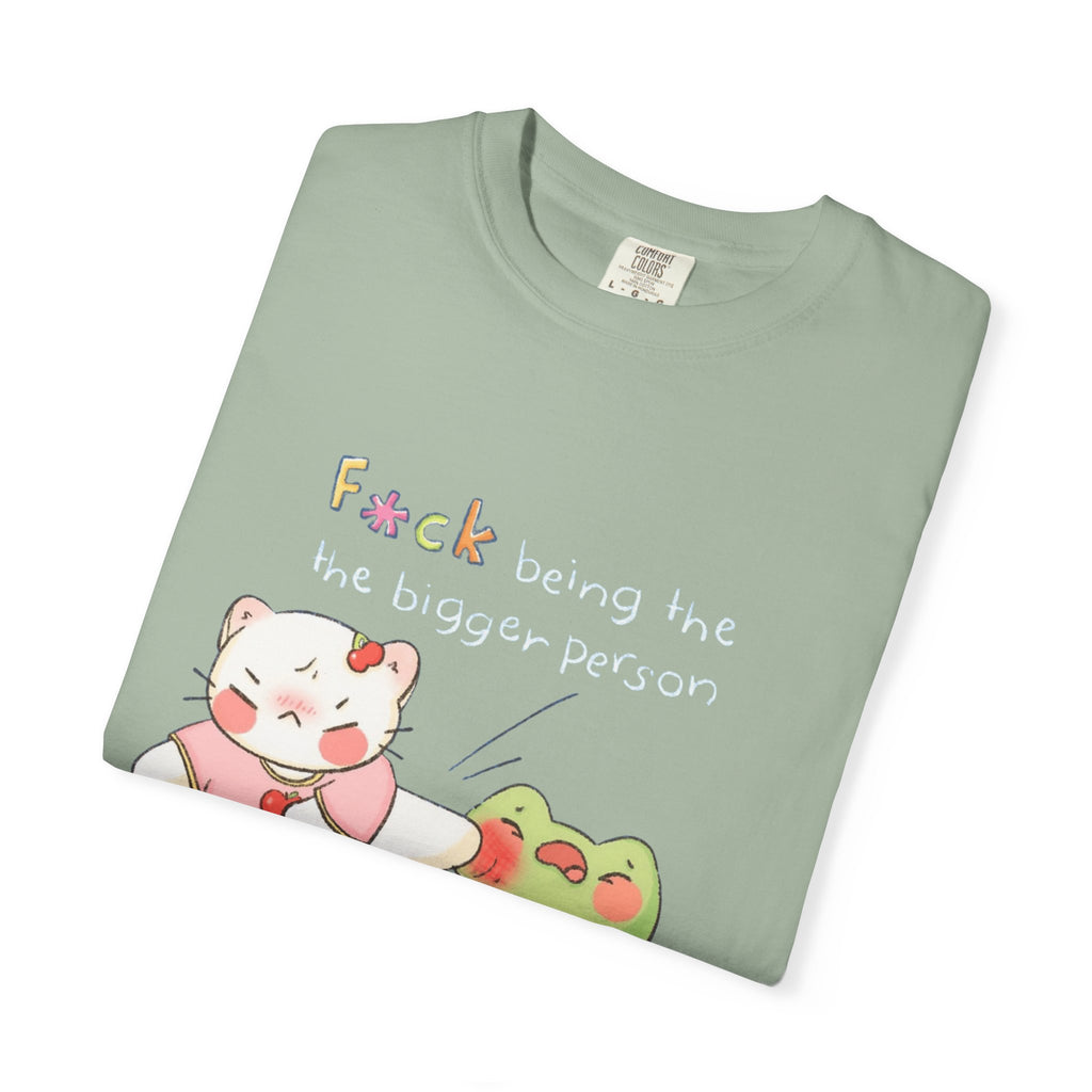 Graphic T-Shirt  Cute Kicking Cat & Frog with 'F*ck Being The Bigger Person' Slogan