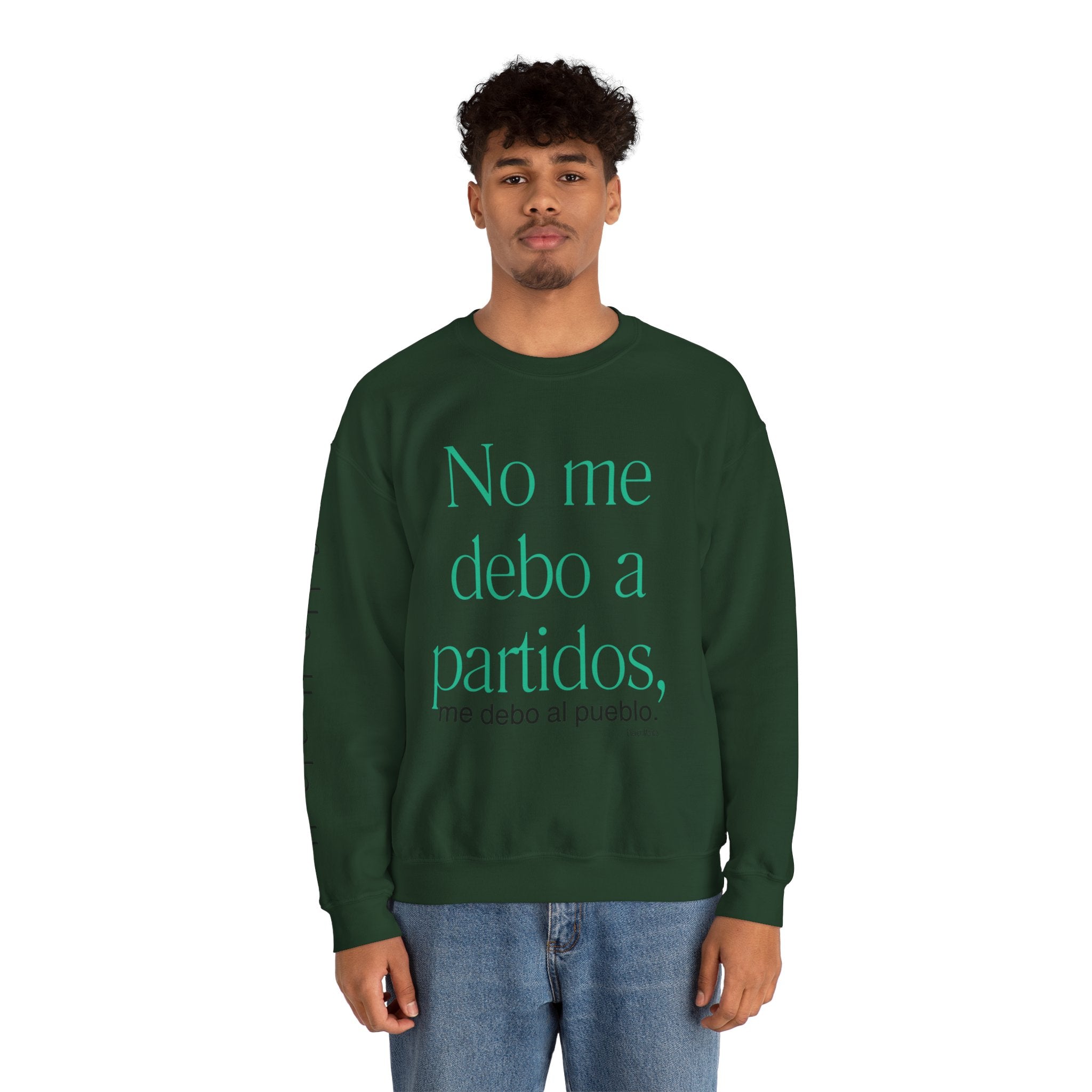 Crewneck Sweatshirt  “No me debo a partidos, me debo al pueblo” Spanish Political Statement