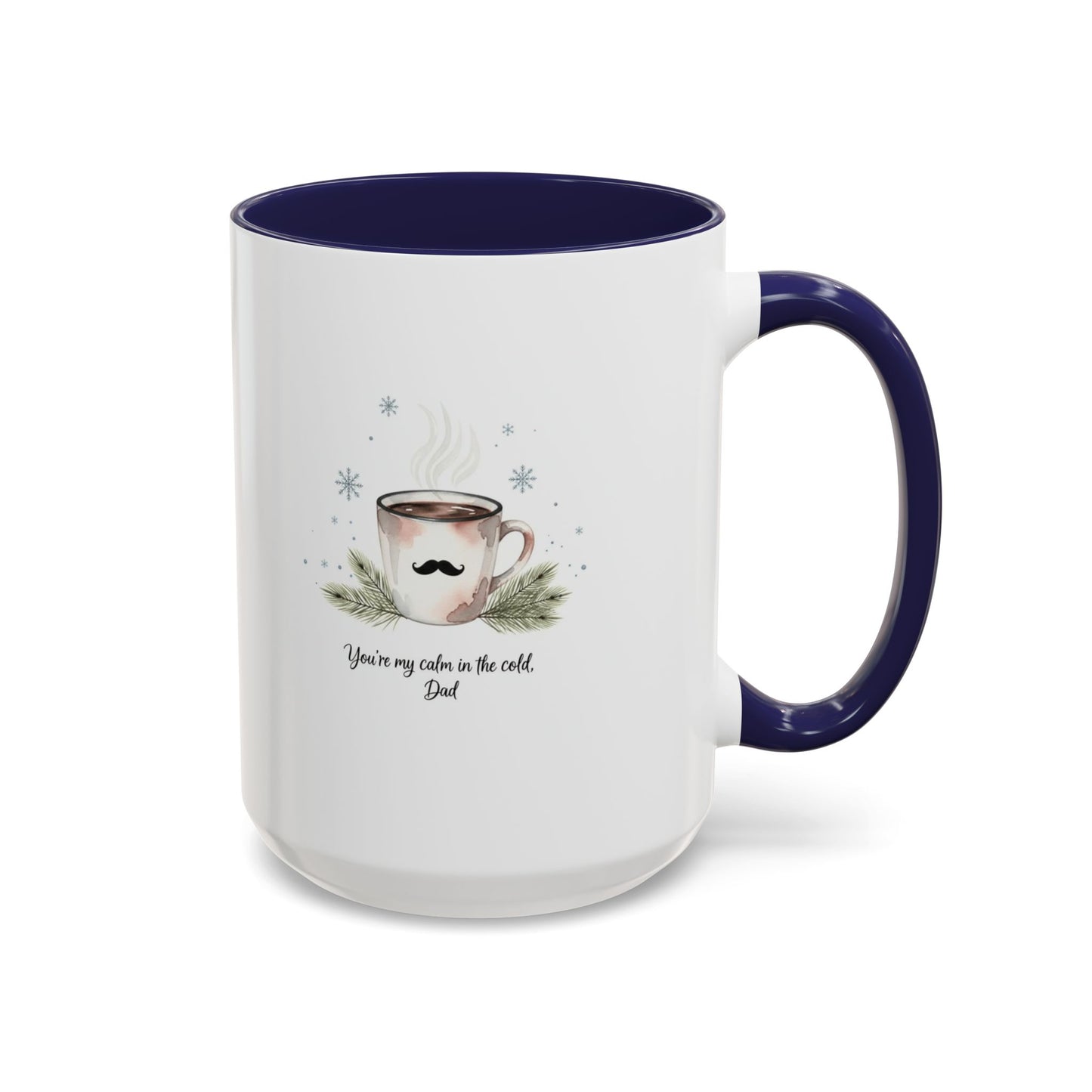 Holiday Coffee Cups with Festive Quotes & Designs Personalized Dad Coffee Mug You're my reason in the world