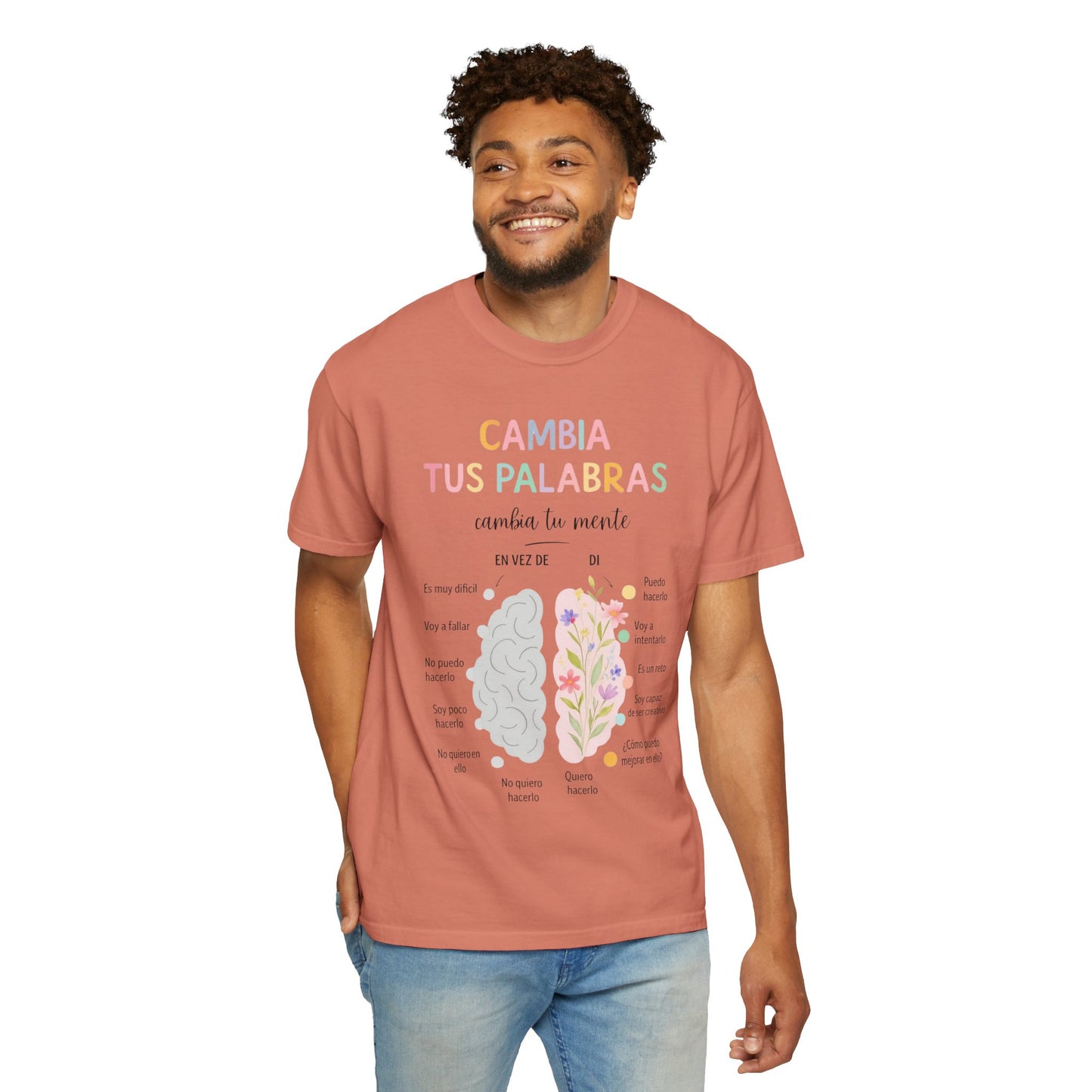 Cambia Tus Palabras Floral Positivity T-Shirt