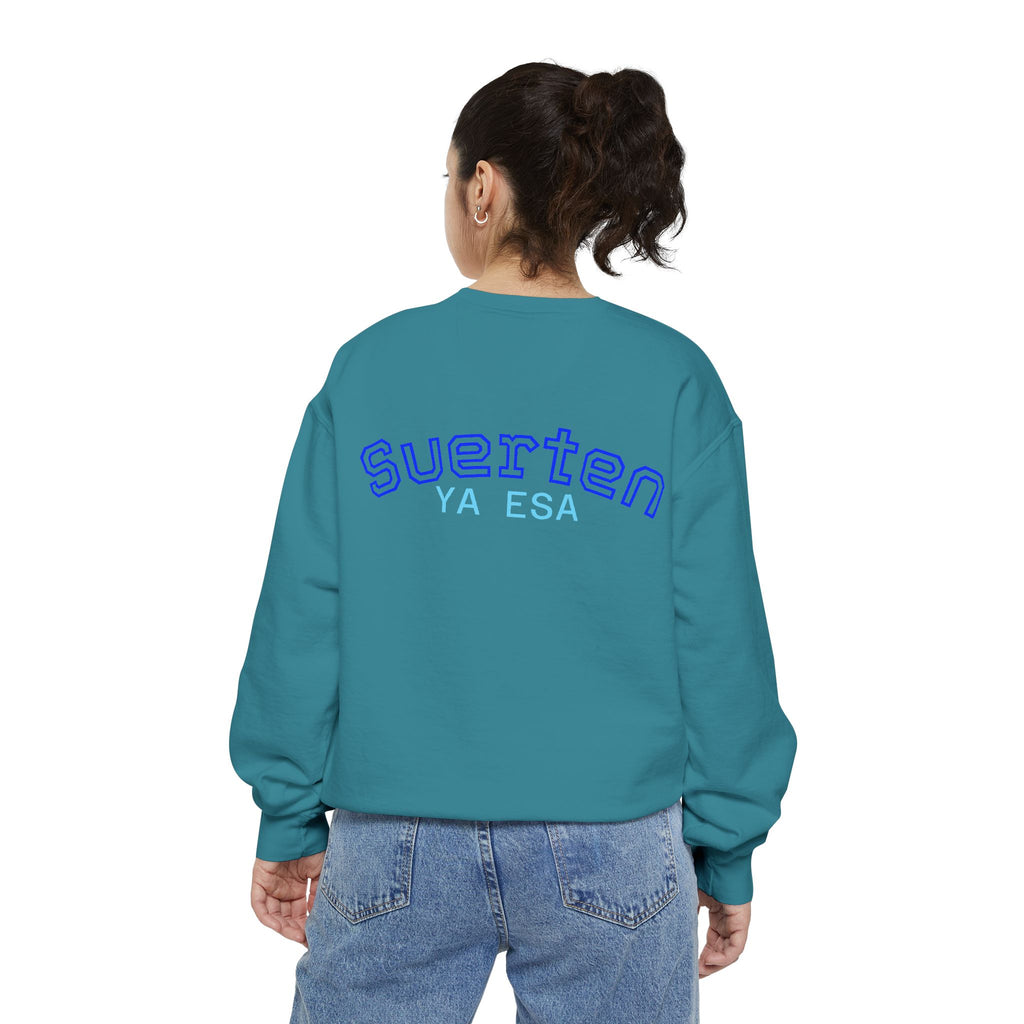 Mental Pazn Sweatshirt "Suerten Ya Esa" Spanish Graphic Crewneck