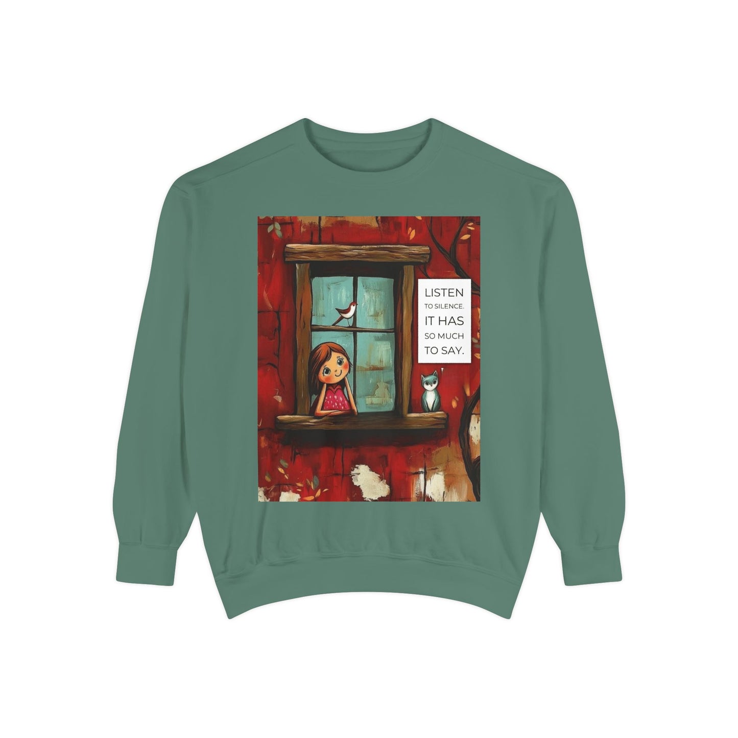 Cozy Window Scene Sweatshirt  "Listen, It Has So Much to Say" Graphic