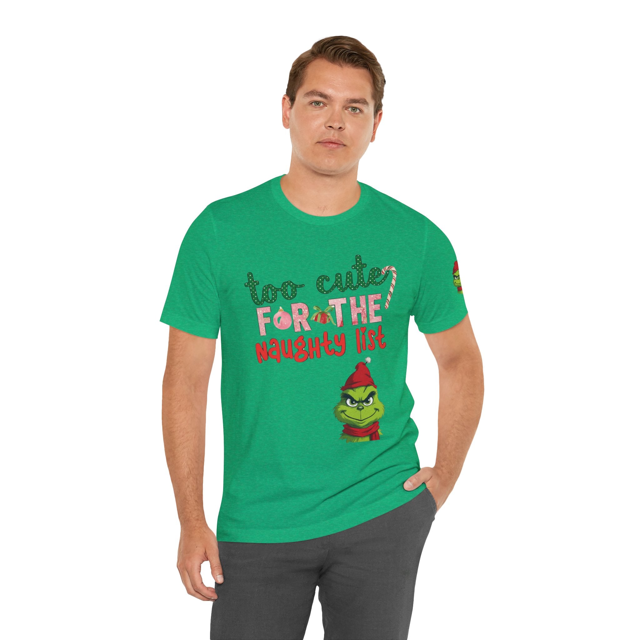 Christmas T-Shirts and Sweatshirts Collection Cute Grinch Holiday Tee 'Too Cute for the Naughty List' Unisex Jersey T-Shirt