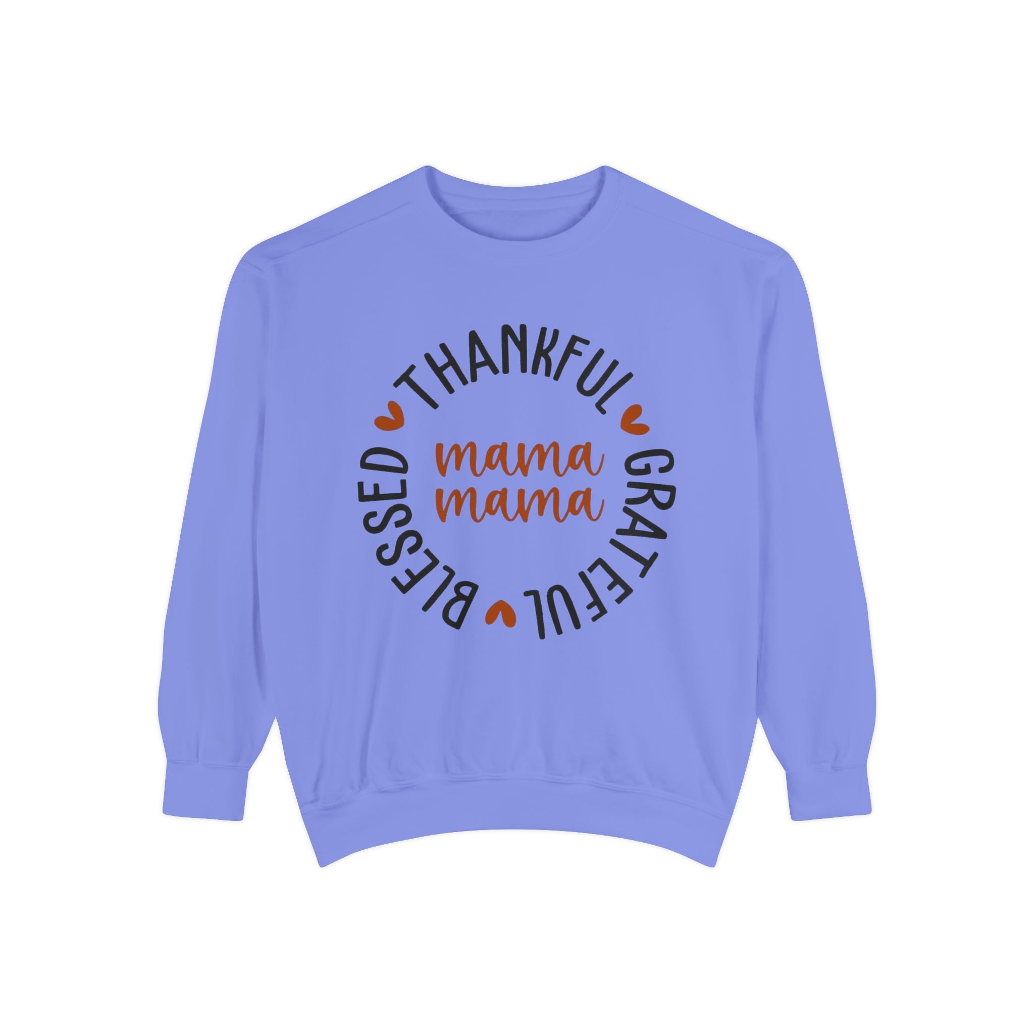 MOM  Sweatshirt Thankful Grateful Blessed "Mama Mama" Sweatshirt