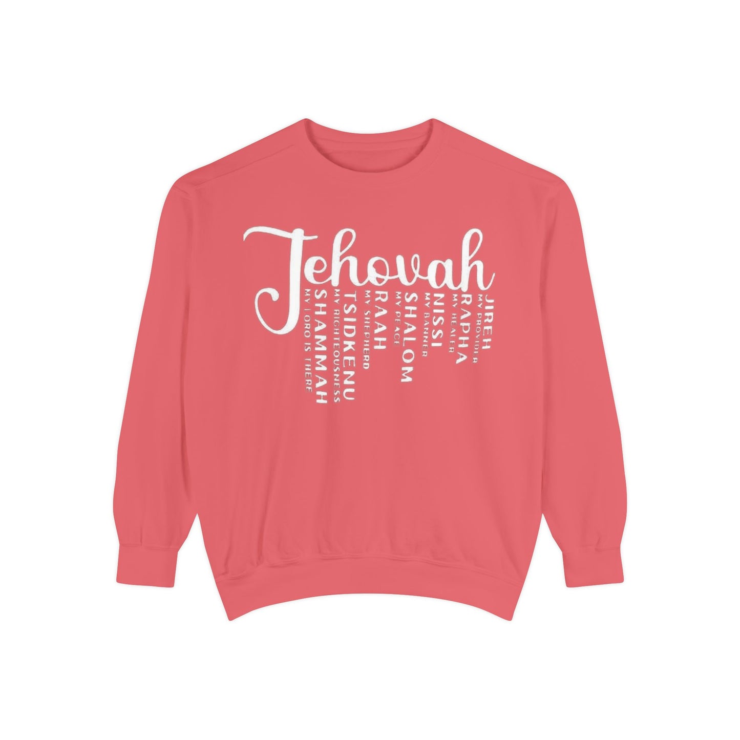 Jehovah Names Sweatshirt  Christian Faith Scriptural Names Pullover
