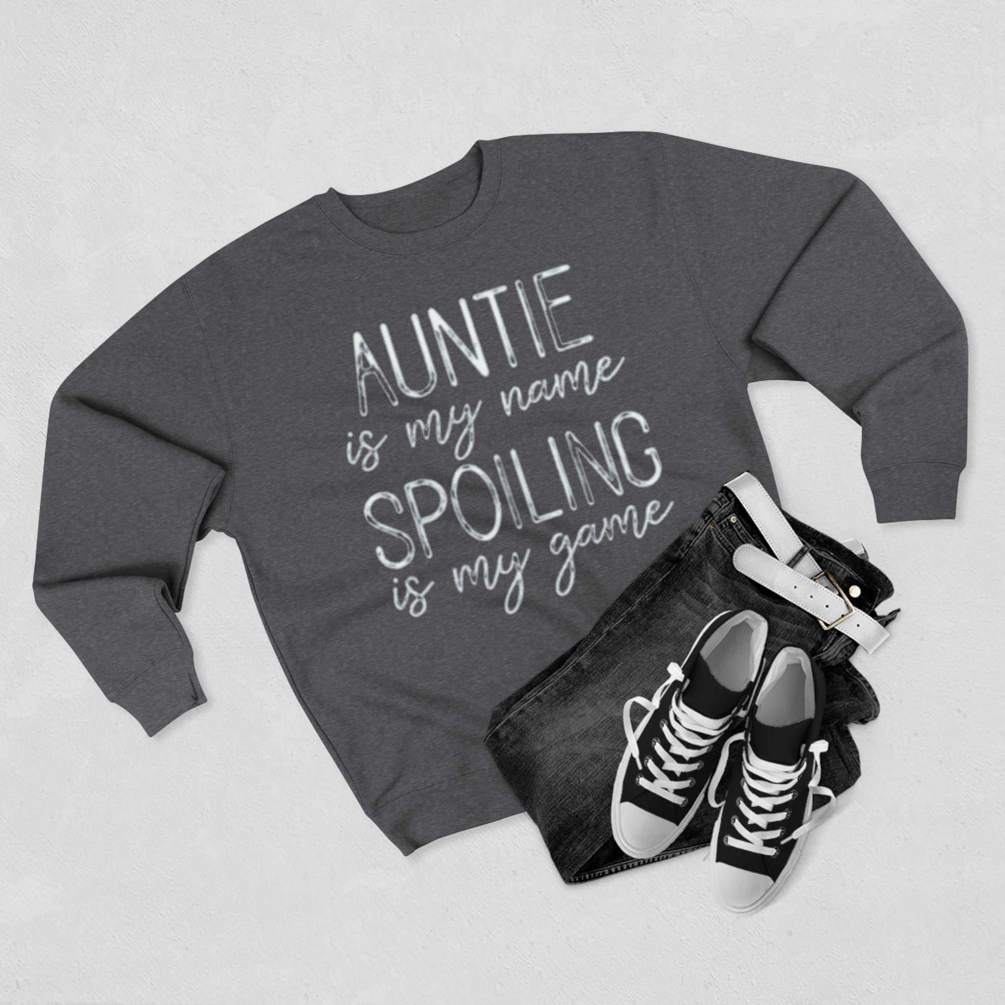 Auntie Is My Name, Spoiling Is My Game Sweatshirt