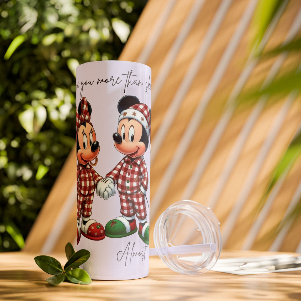 I Love You More Than Travel Tumbler — 20oz Skinny Cup with Straw