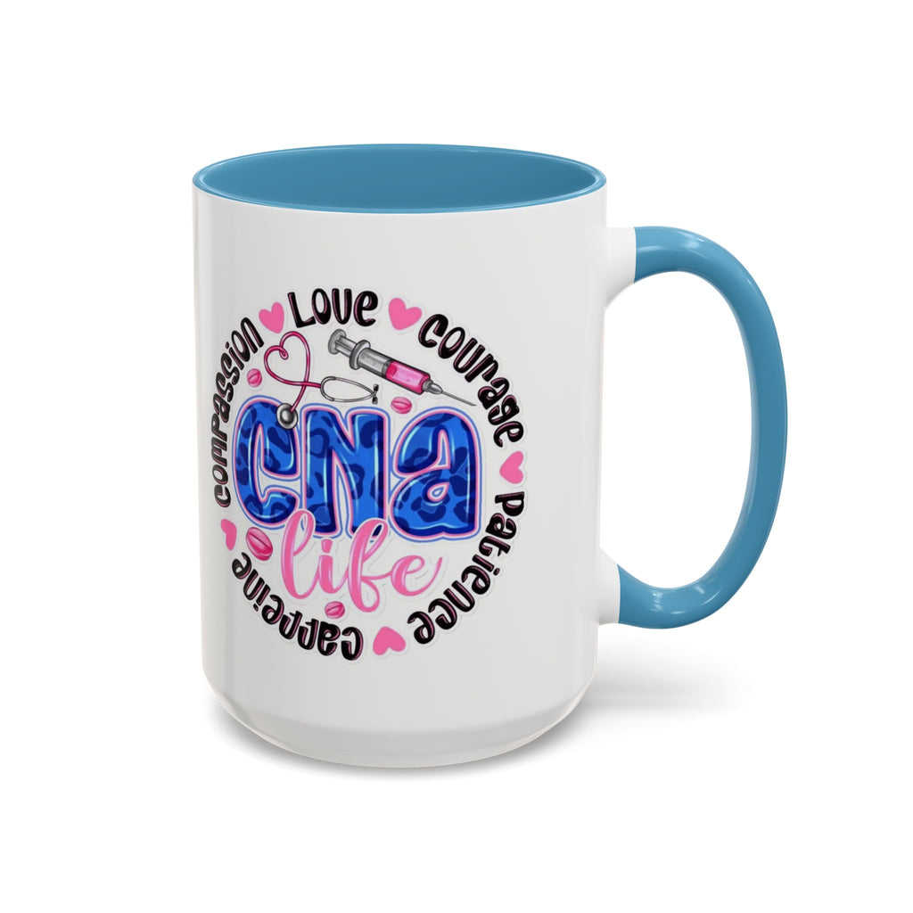 CNA Life Coffee Mug — Compassion, Courage & Patience Accent Mug (11/15oz) Medical Christmas Mug